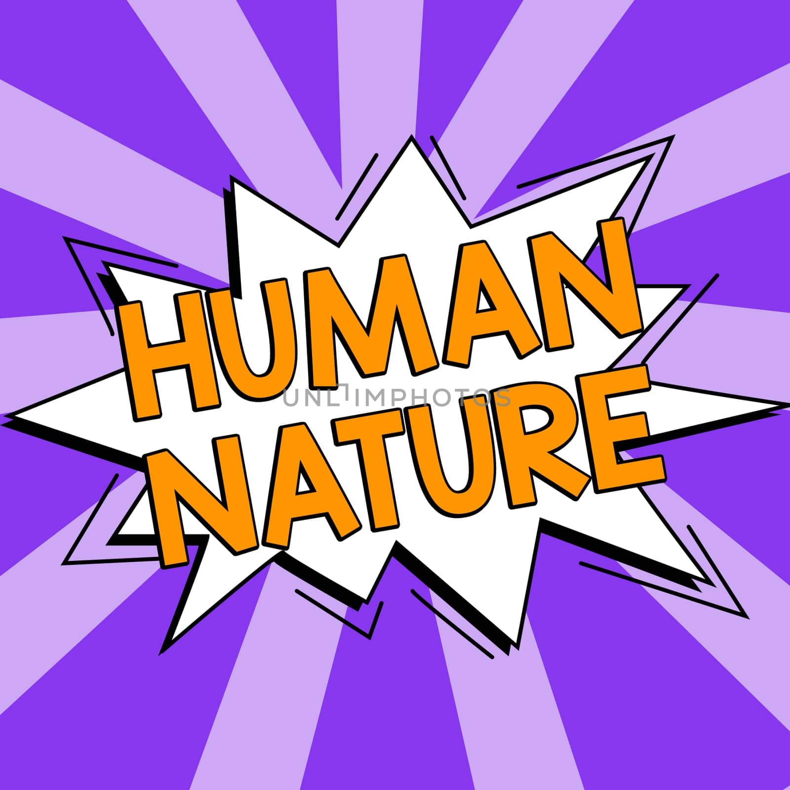 Text showing inspiration Human Nature, Internet Concept psychological characteristics, feelings, and behavioral traits of humankind