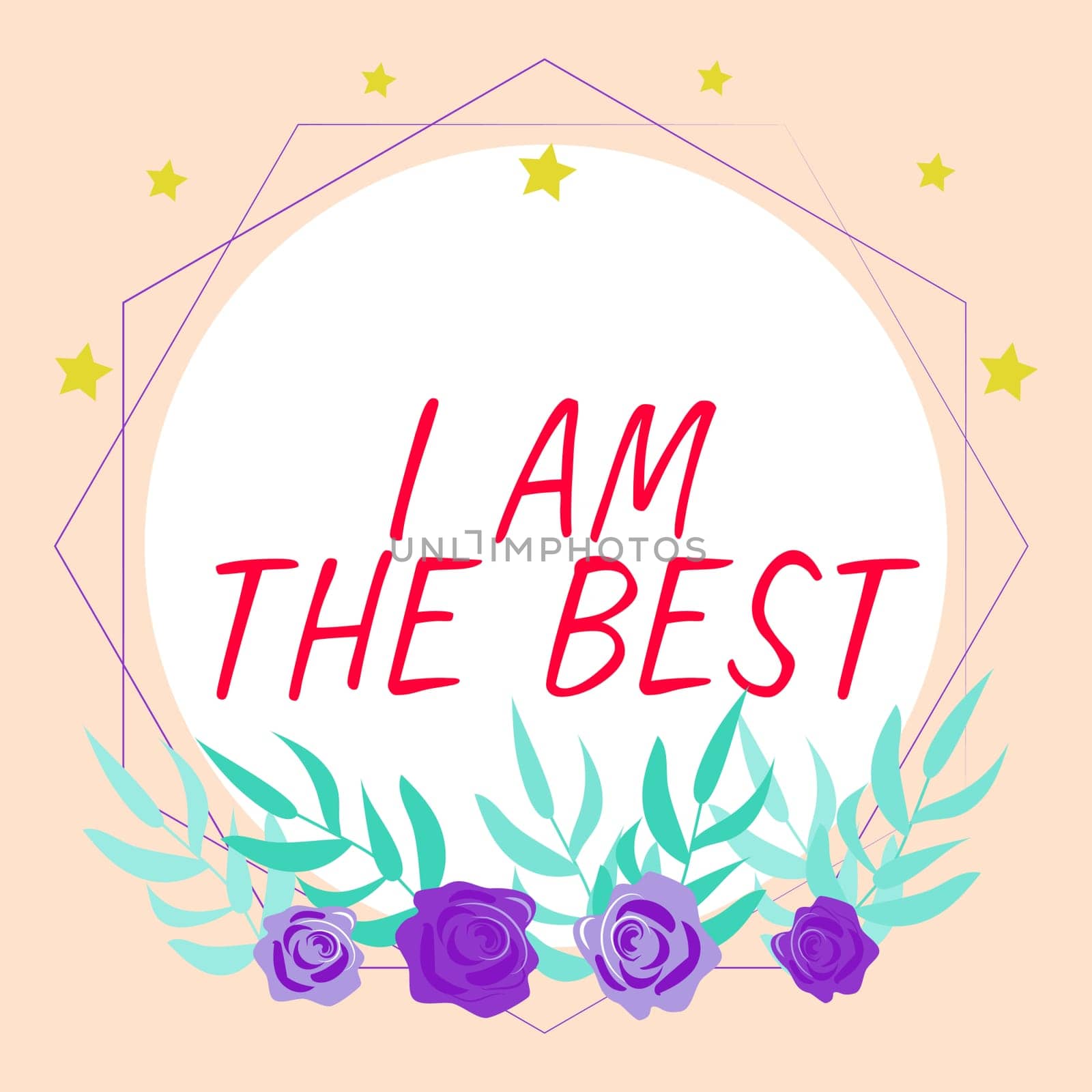 Conceptual display I Am The Best, Business showcase Grateful about living one more day Philosophy
