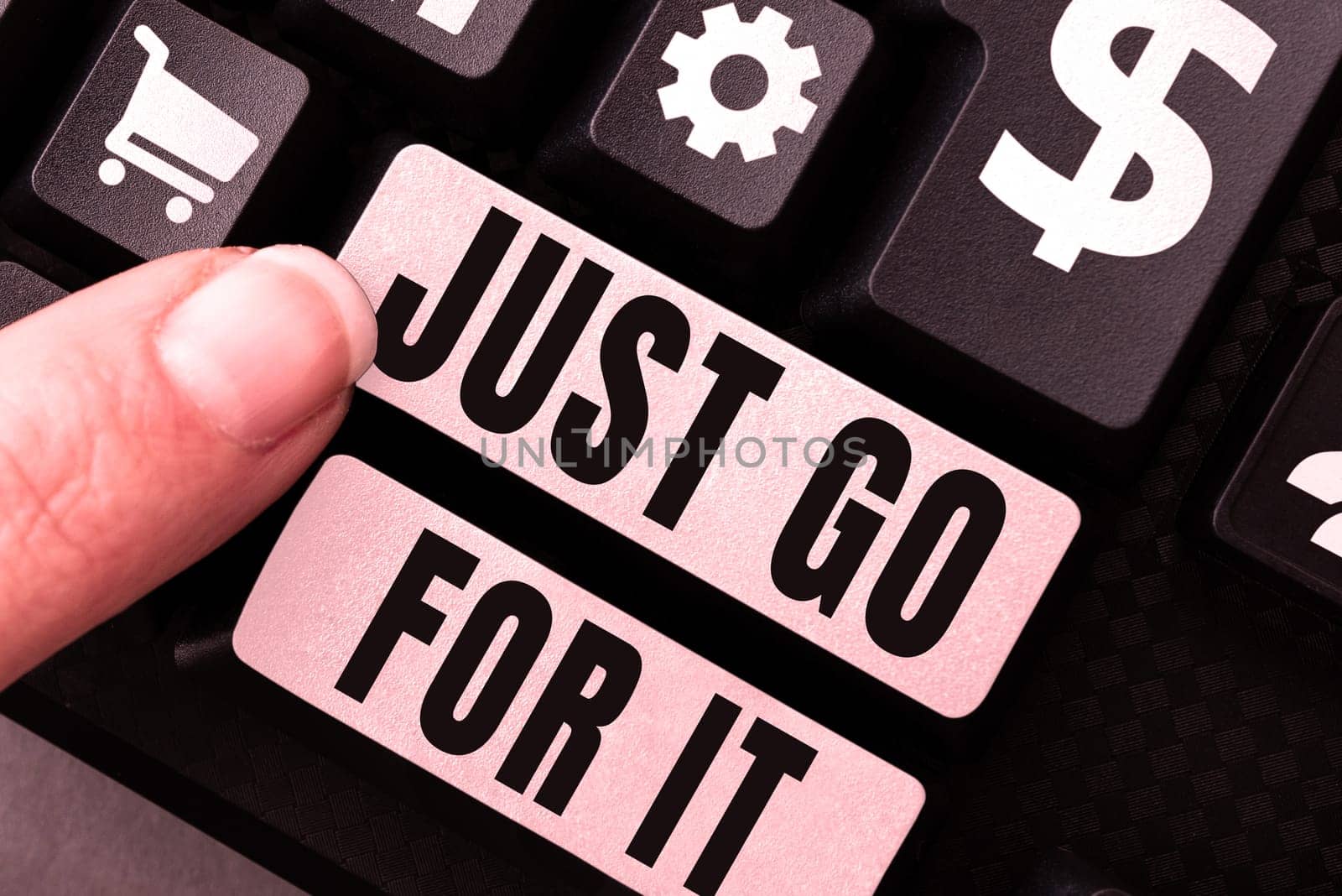 Hand writing sign Just Go For It, Concept meaning Motivation for starting doing something Have discipline