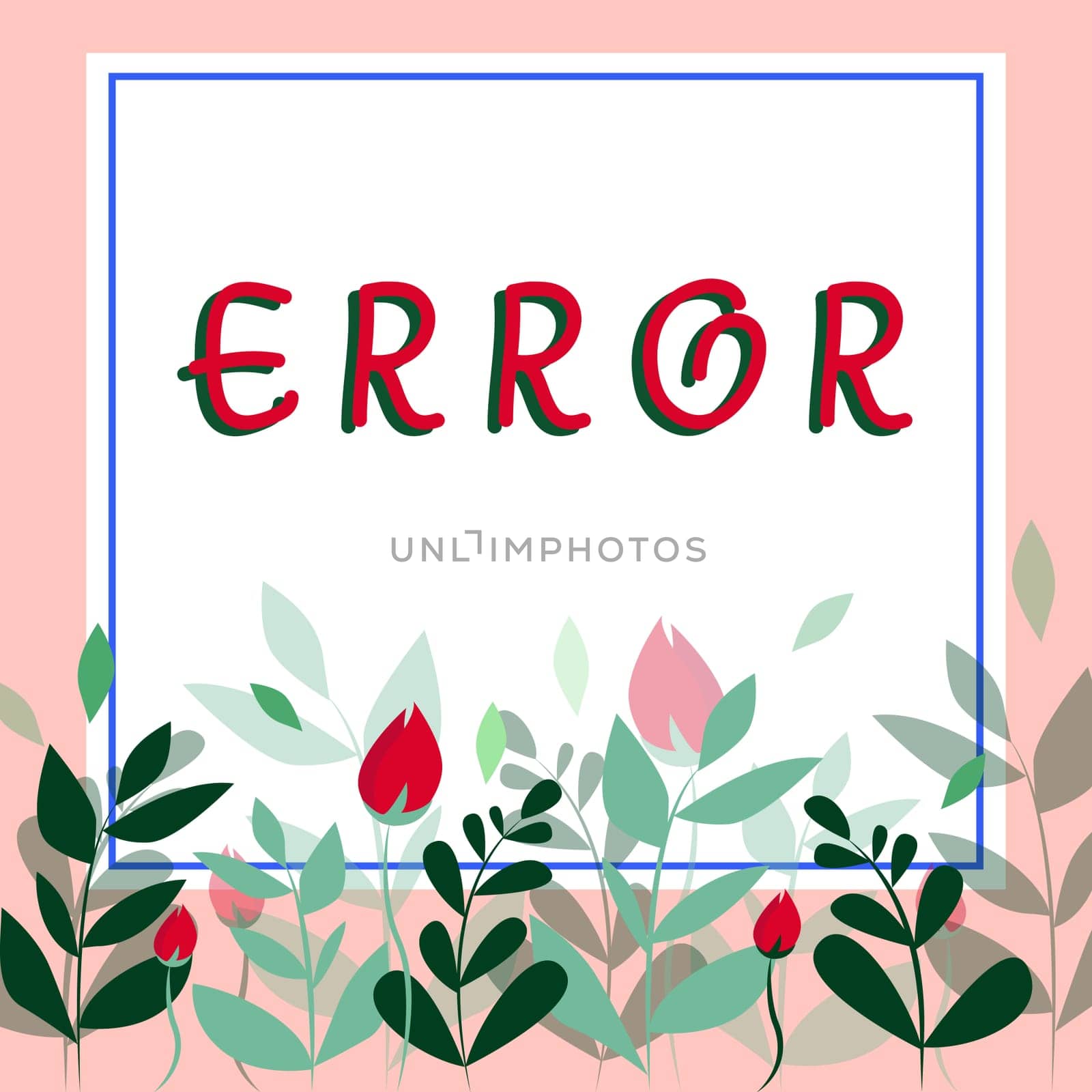 Text caption presenting Error, Word Written on mistake Condition of being wrong in conduct judgement didnt mean it