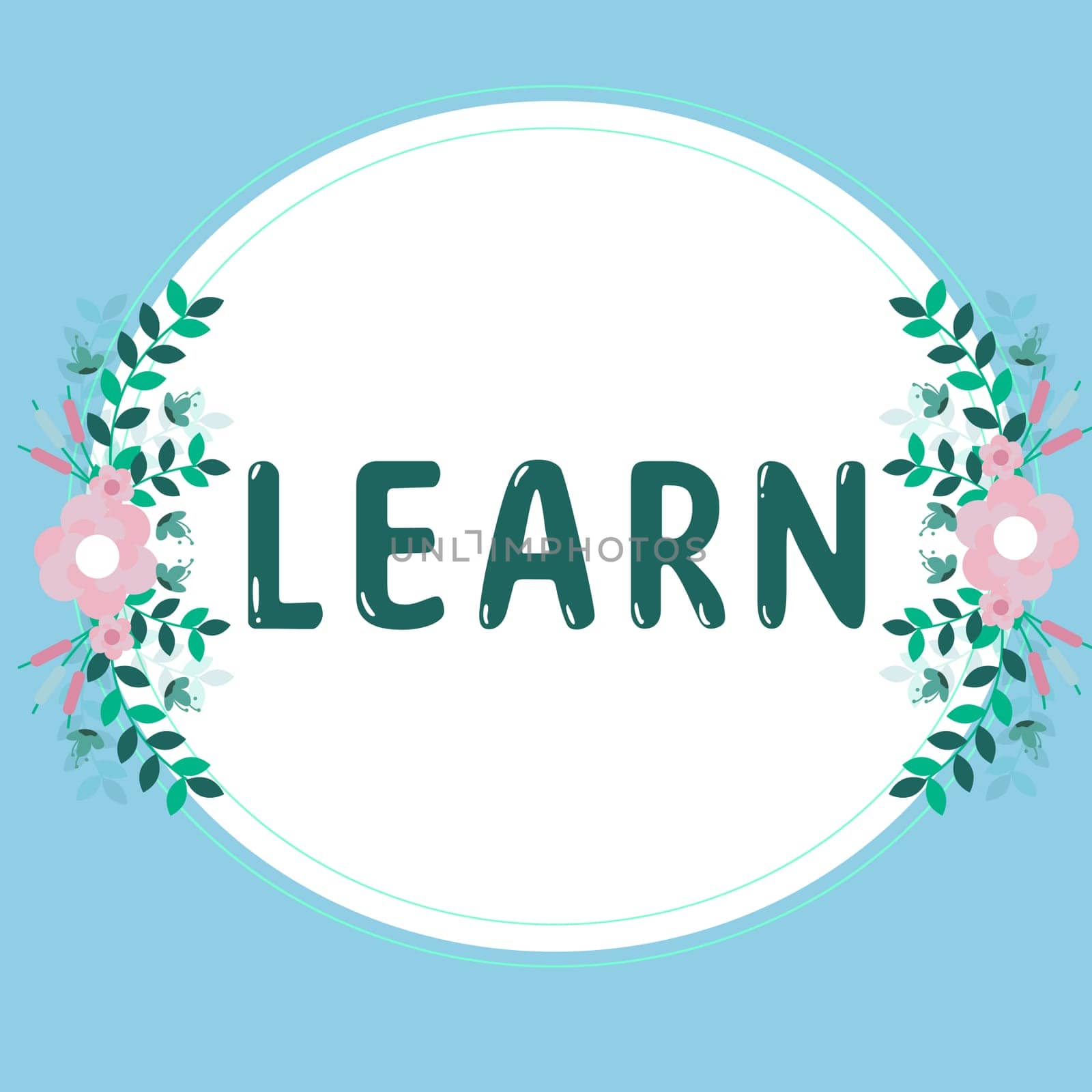 Sign displaying Learn, Conceptual photo acquire knowledge of or skill in something by study or experience