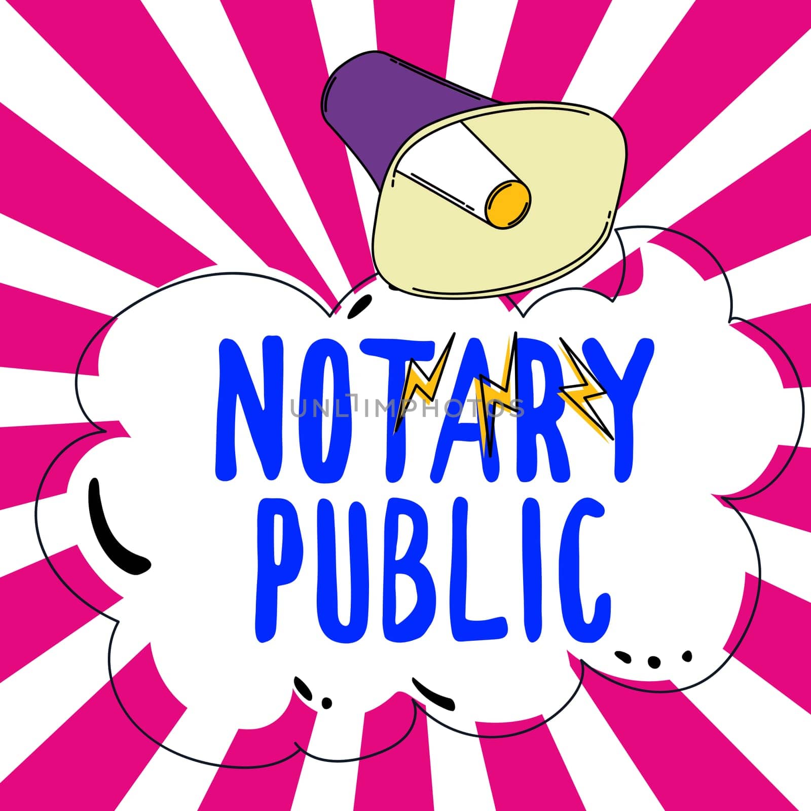 Writing displaying text Notary Public, Concept meaning Legality Documentation Authorization Certification Contract