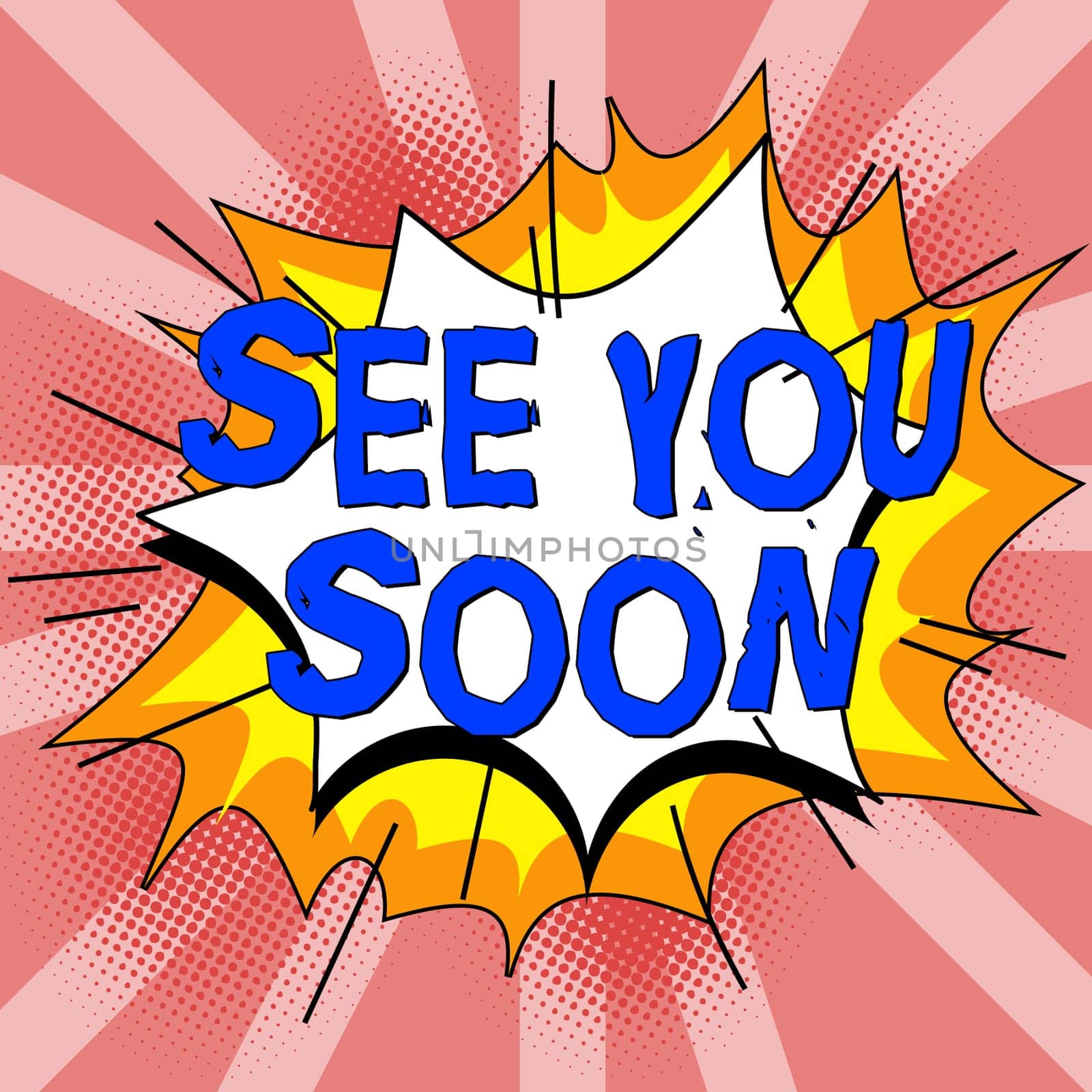 Hand writing sign See You Soon, Conceptual photo used for saying goodbye to someone and going to meet again soon