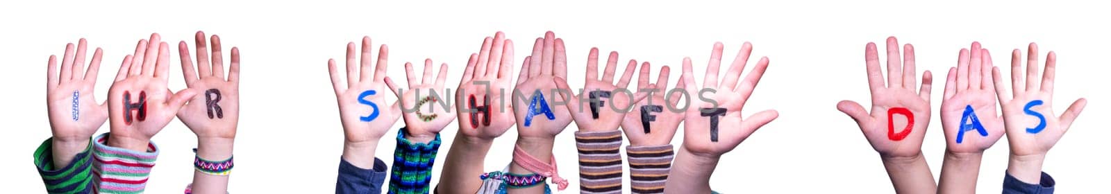 Children Hands Building Colorful German Word Ihr Schafft Das Means You Can Do It. Isolated White Background.