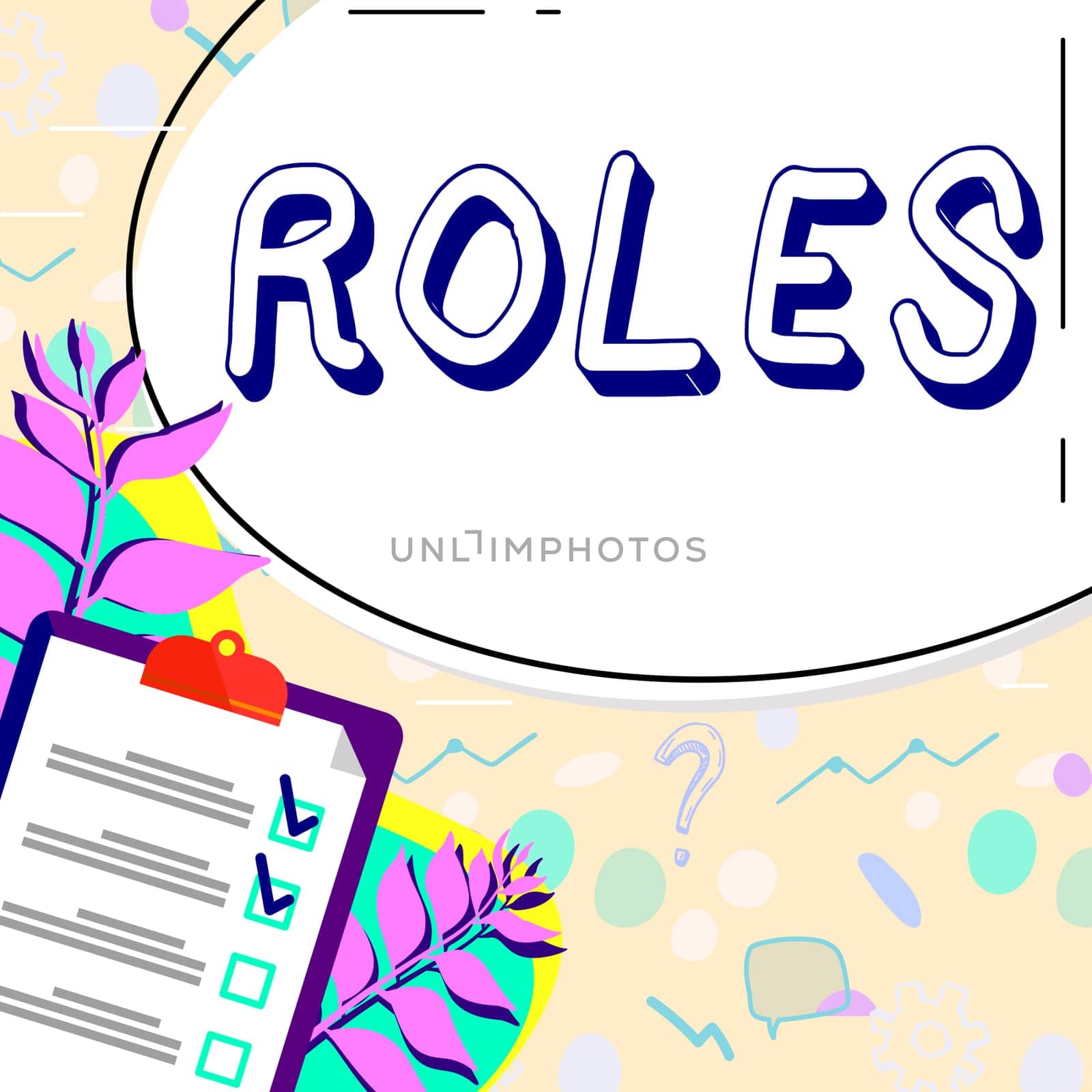 Text caption presenting Roles, Business idea part played by person thing in particular situation Actor profession