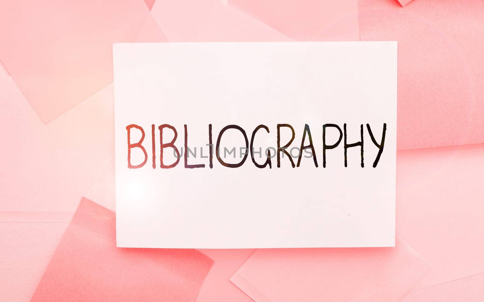 Writing displaying text Bibliography, Word for a list of writings relating to a particular subject, period, or author