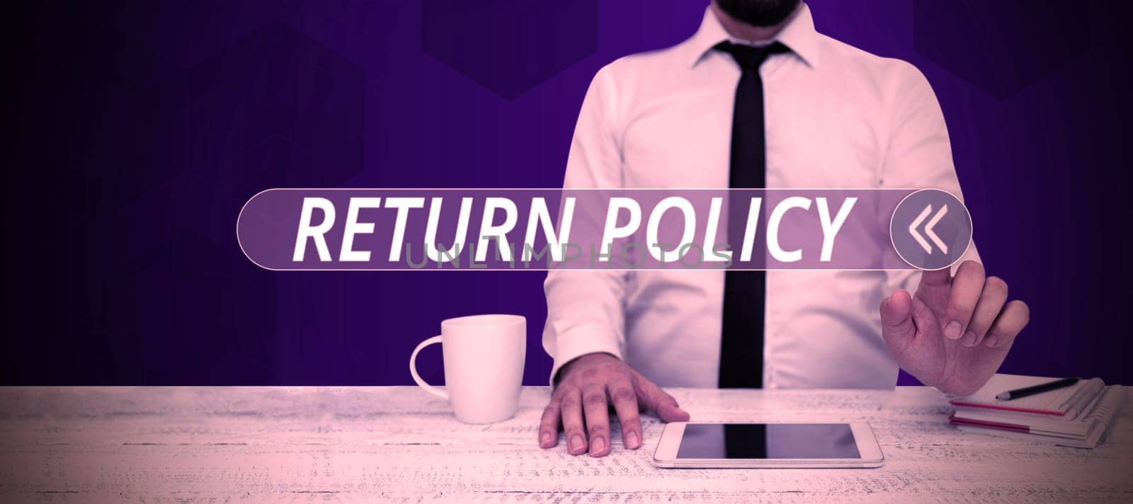 Text sign showing Return Policy, Concept meaning Tax Reimbursement Retail Terms and Conditions on Purchase