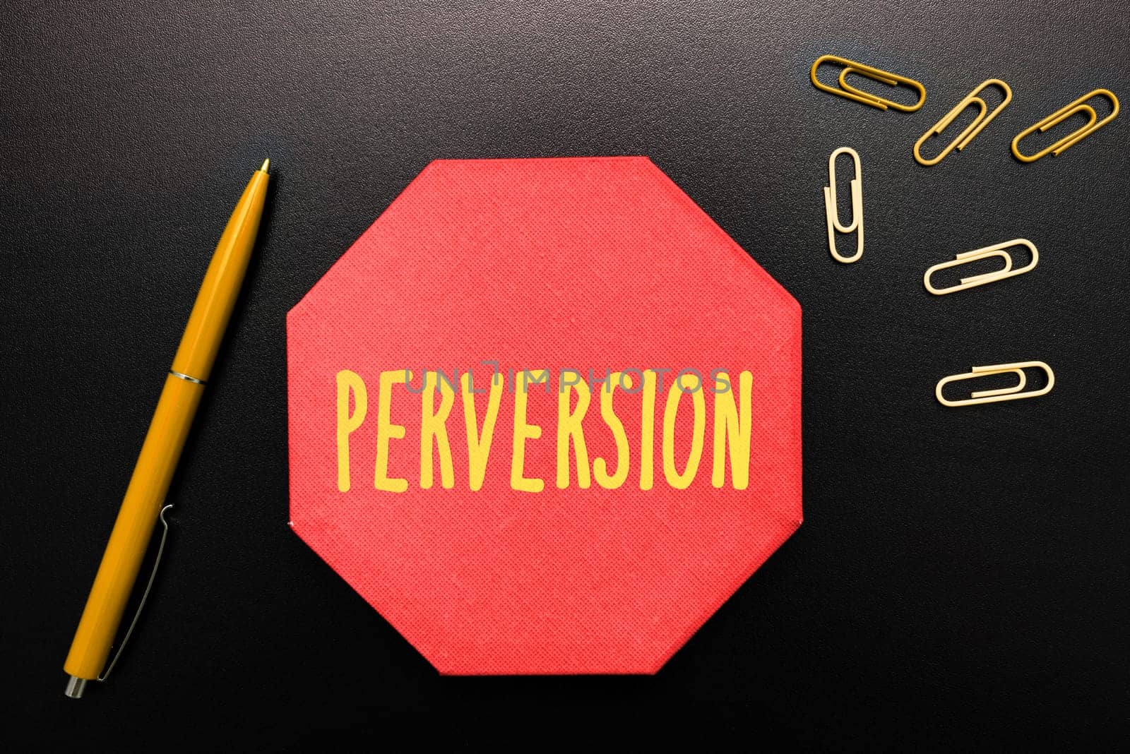 Inspiration showing sign Perversion, Word Written on describes one whose actions are not deemed to be socially acceptable in any way