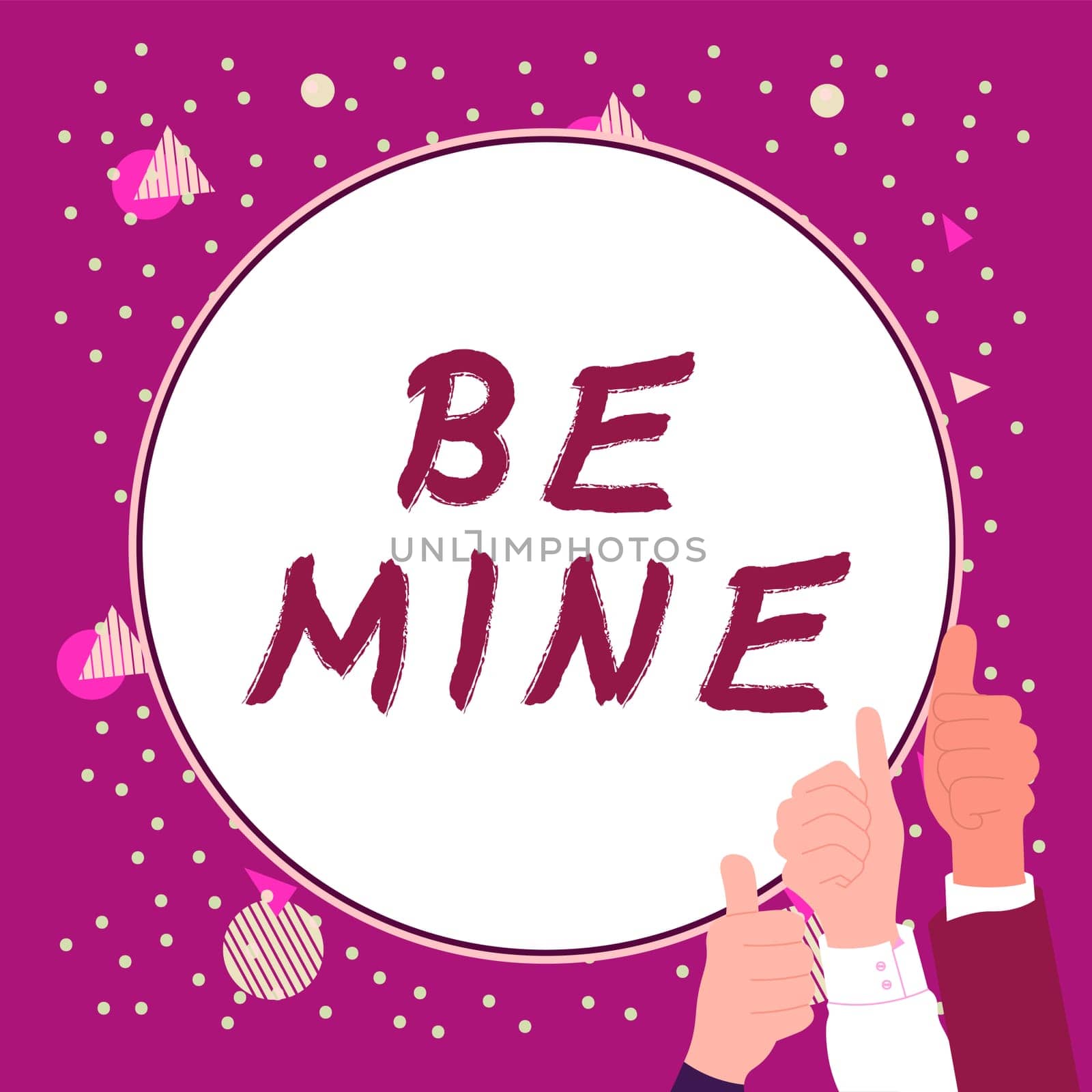 Conceptual display Be Mine, Word for like a person more than a friend and would like to date them