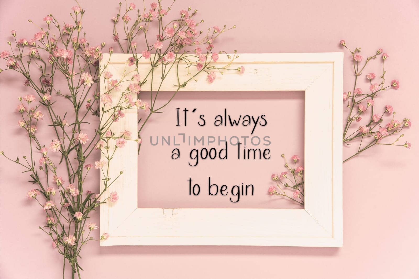 Vintage Photo Frame With Ikebana Flower Arrangement With English Quote It Is Always A Good Time To Begin. Retro Pastel Background