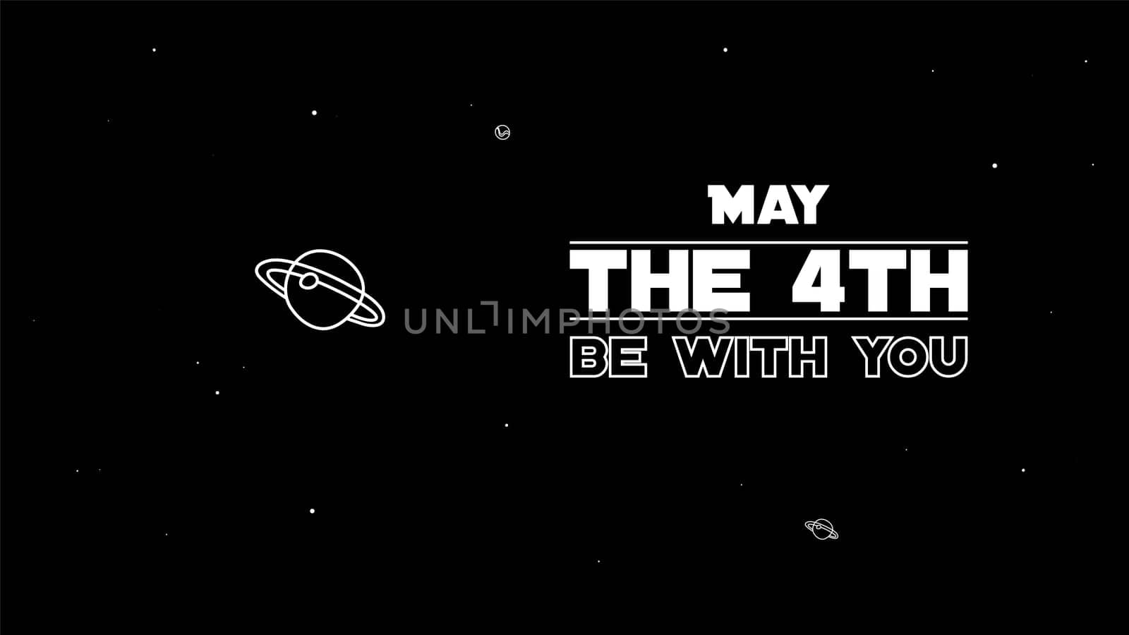 Happy May the 4th. Cosmos, universe futuristic vector illustration