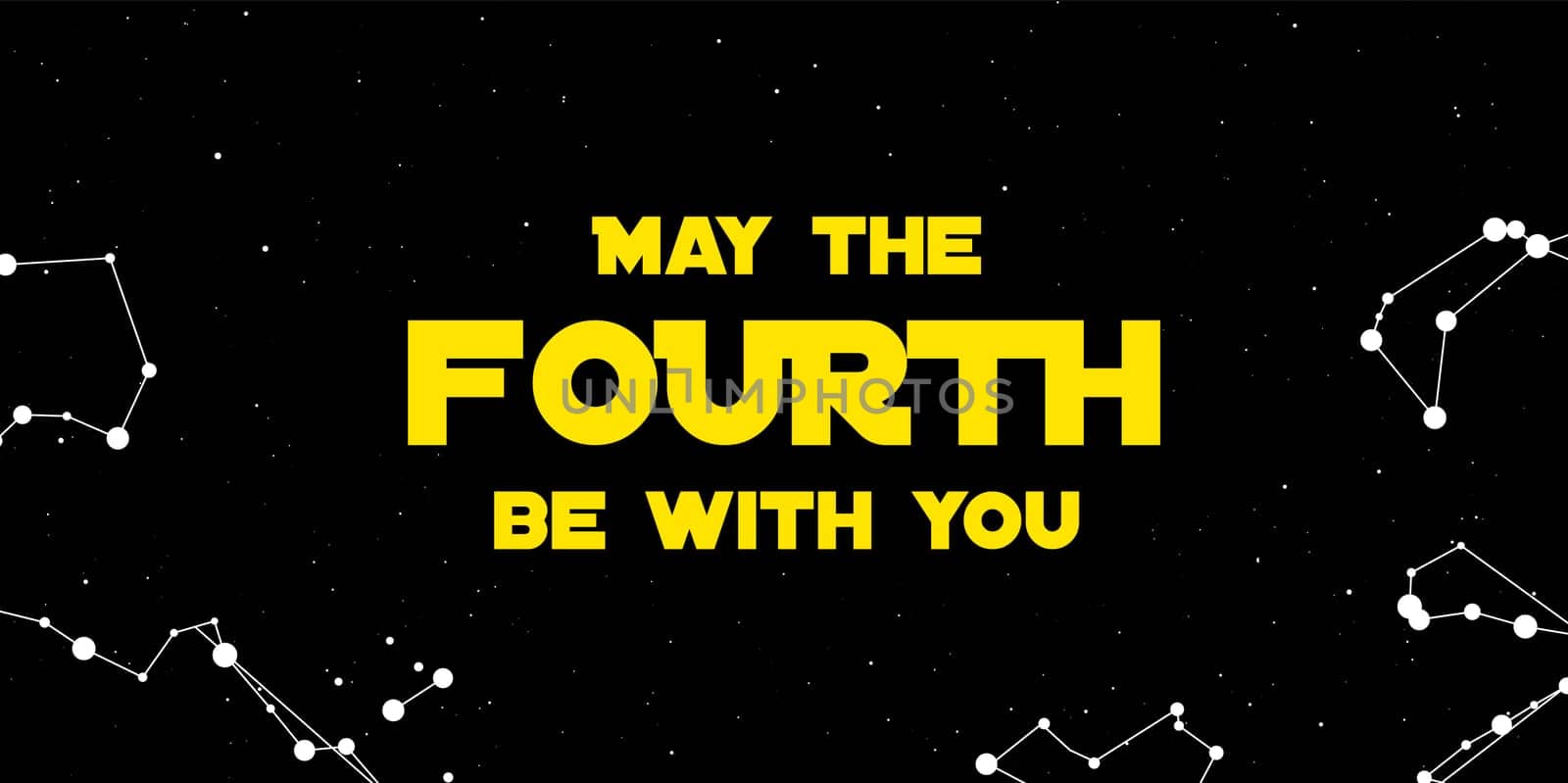 Happy May the 4th. Cosmos, universe futuristic vector illustration