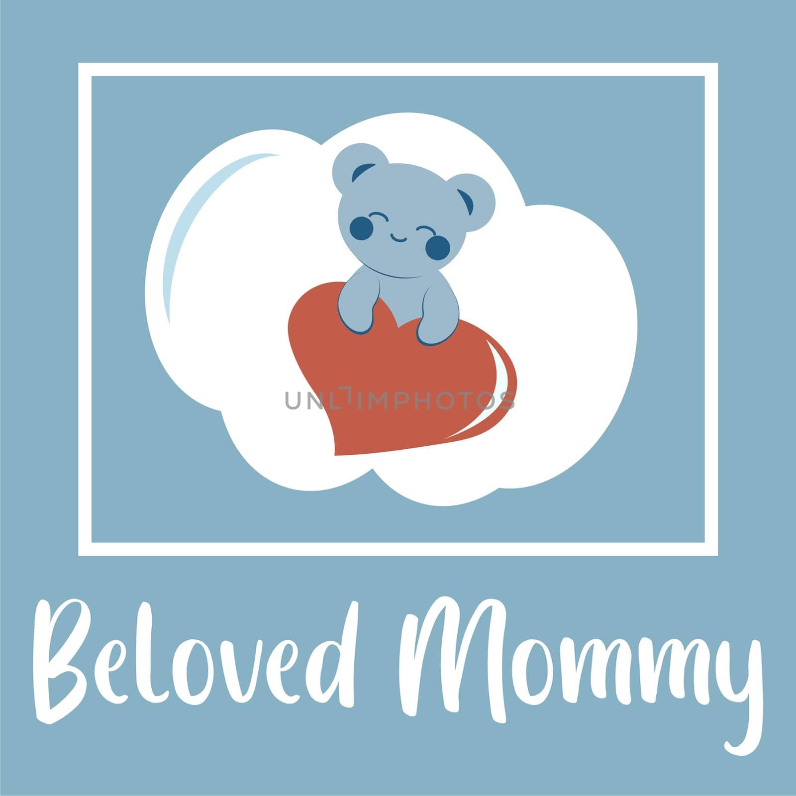 Cute blue bear in kawaii style with a heart. Minimalistic card with the inscription beloved mom. Mother's Day concept. Vector image.