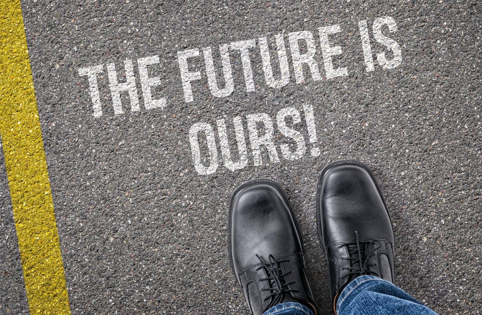 Text on the road - The future is ours