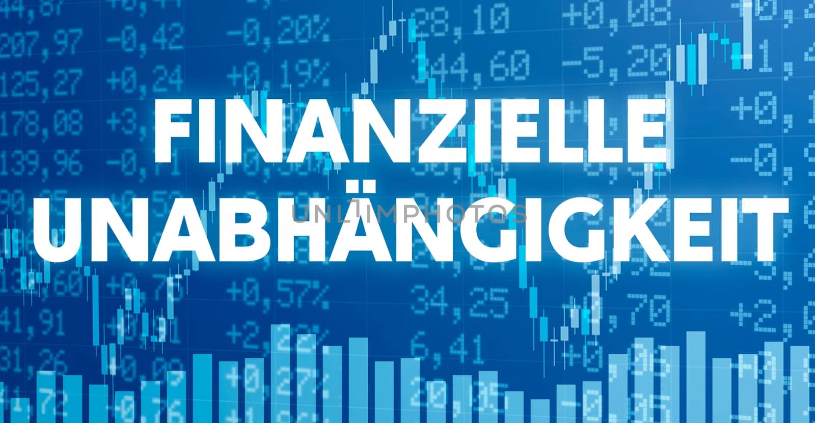 Conceptual image with financial charts and graphs - Financial Independence in german - Finanzielle Unabhängigkeit