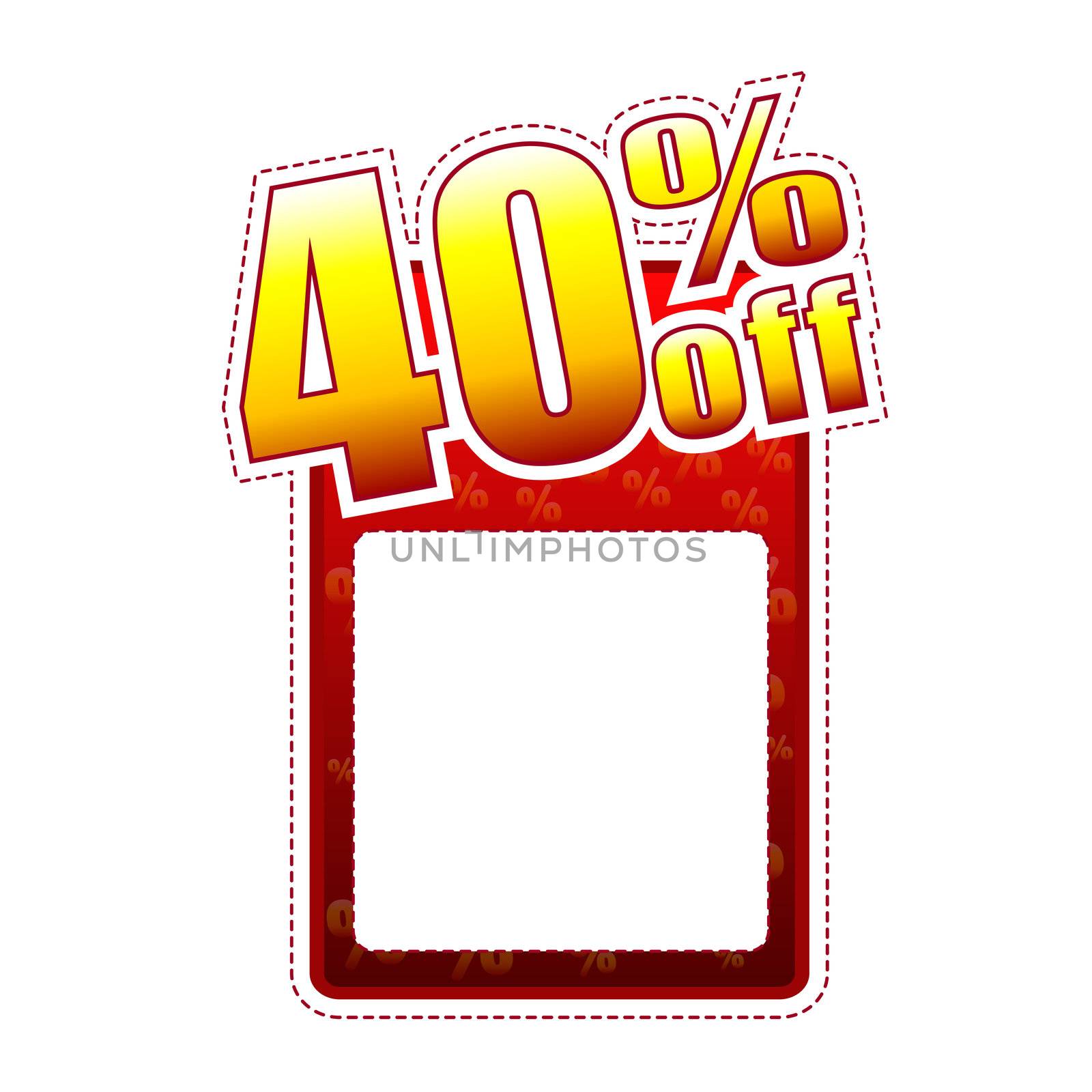 forty percentage off - red and yellow label with text space and rate sign, sale concept