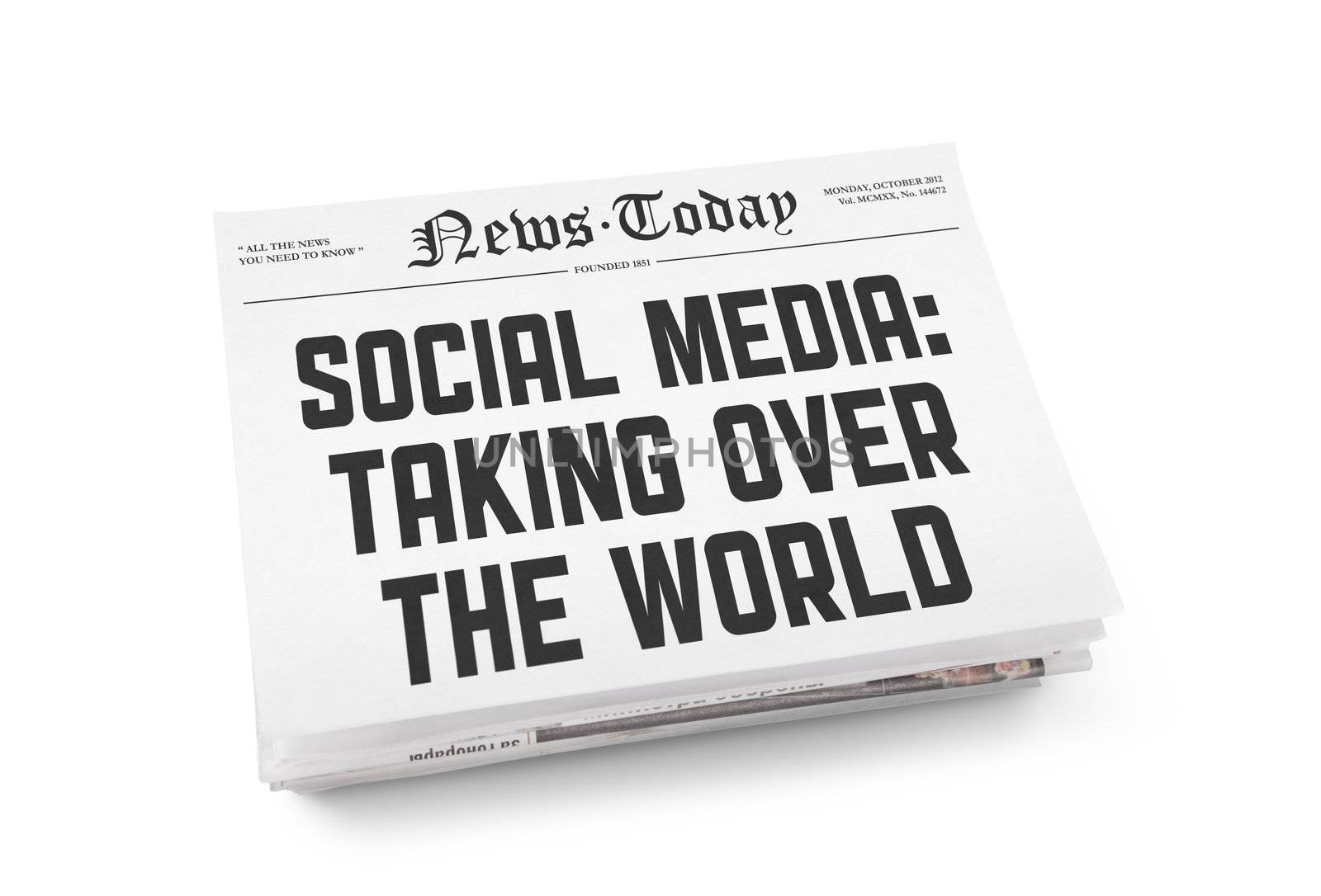 A stack of newspapers with headline "Social media: Taking over the world". Isolated on white.