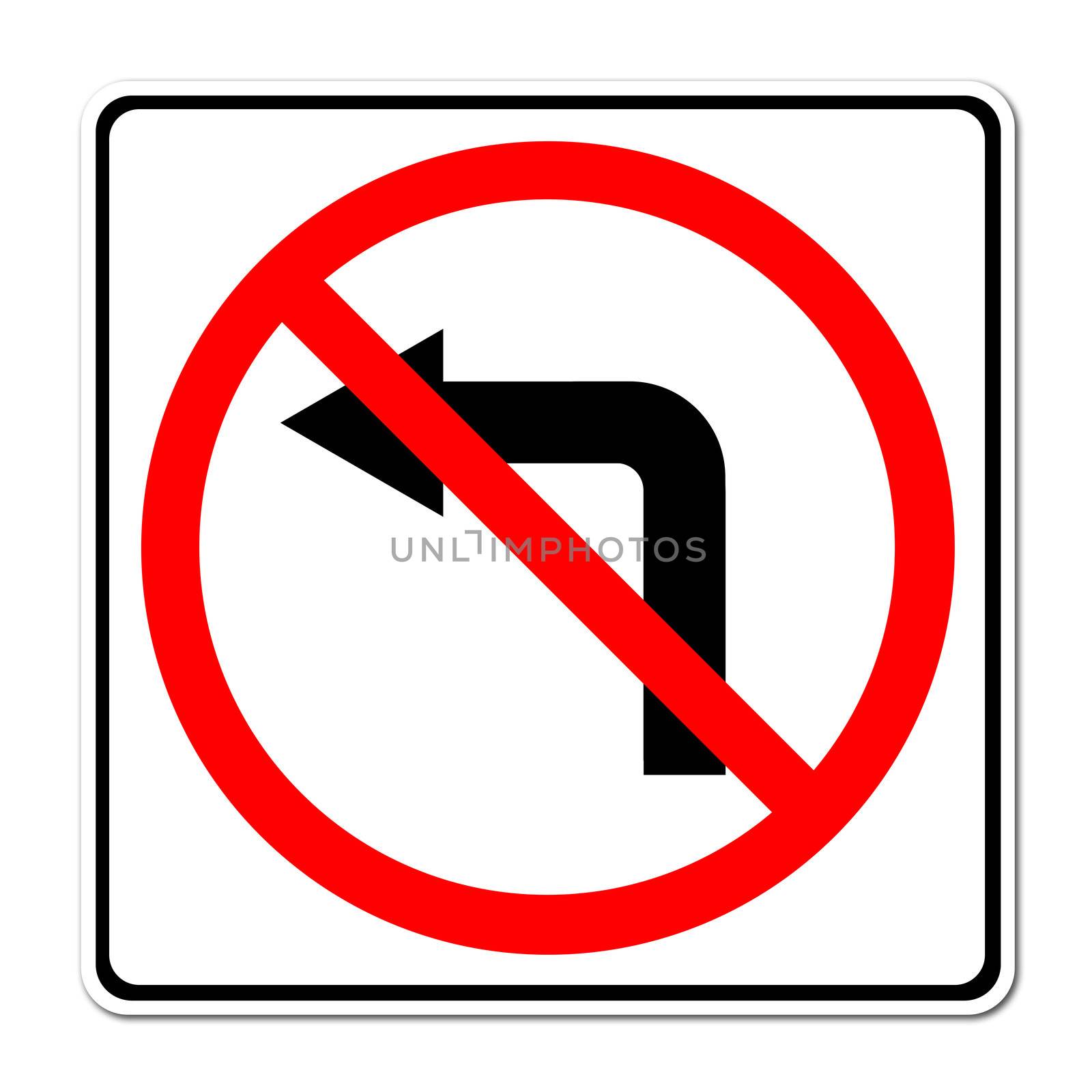 Road sign don't turn left by geargodz