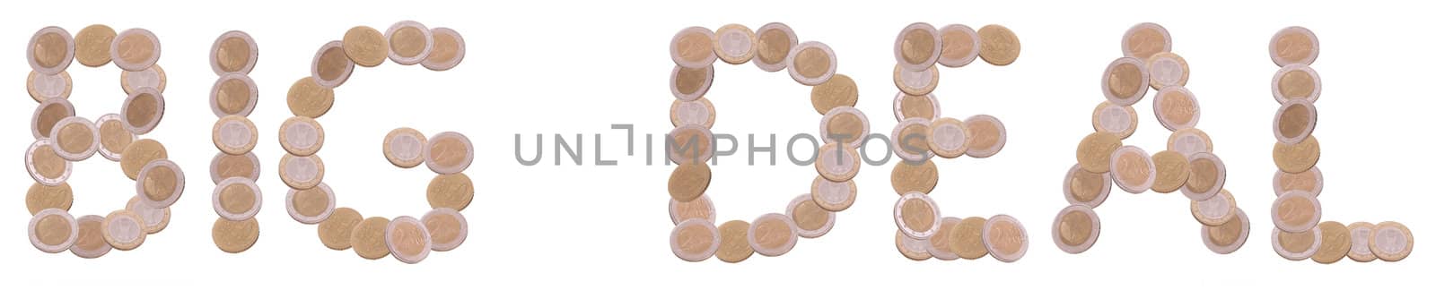 big deal - written with coins on white background