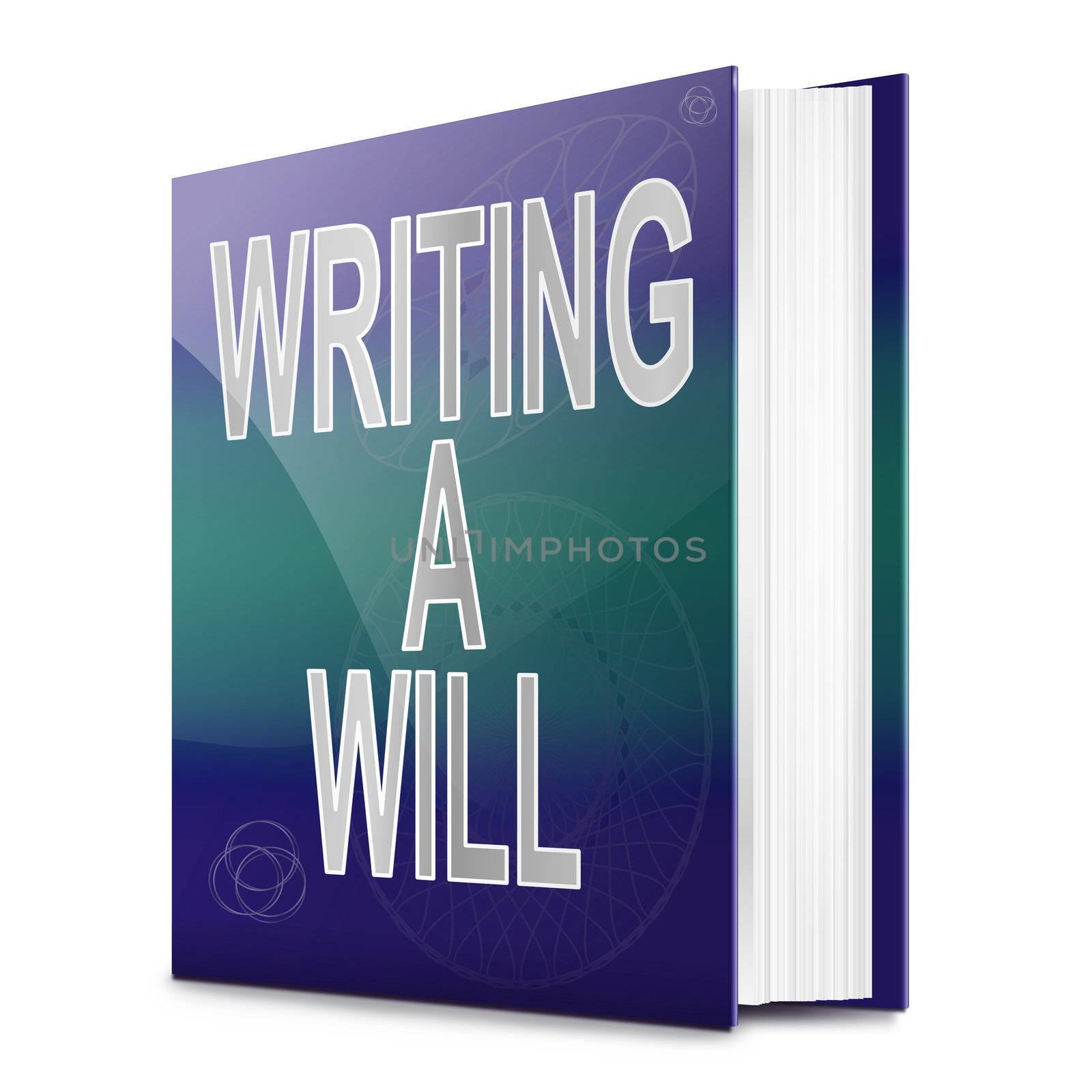 Illustration depicting a book with a writing a will concept title. White background.