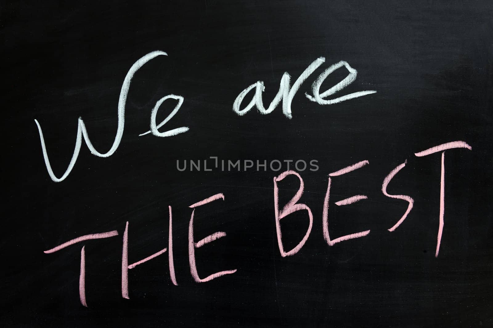 Chalk drawing - "We are the best" written on chalkboard