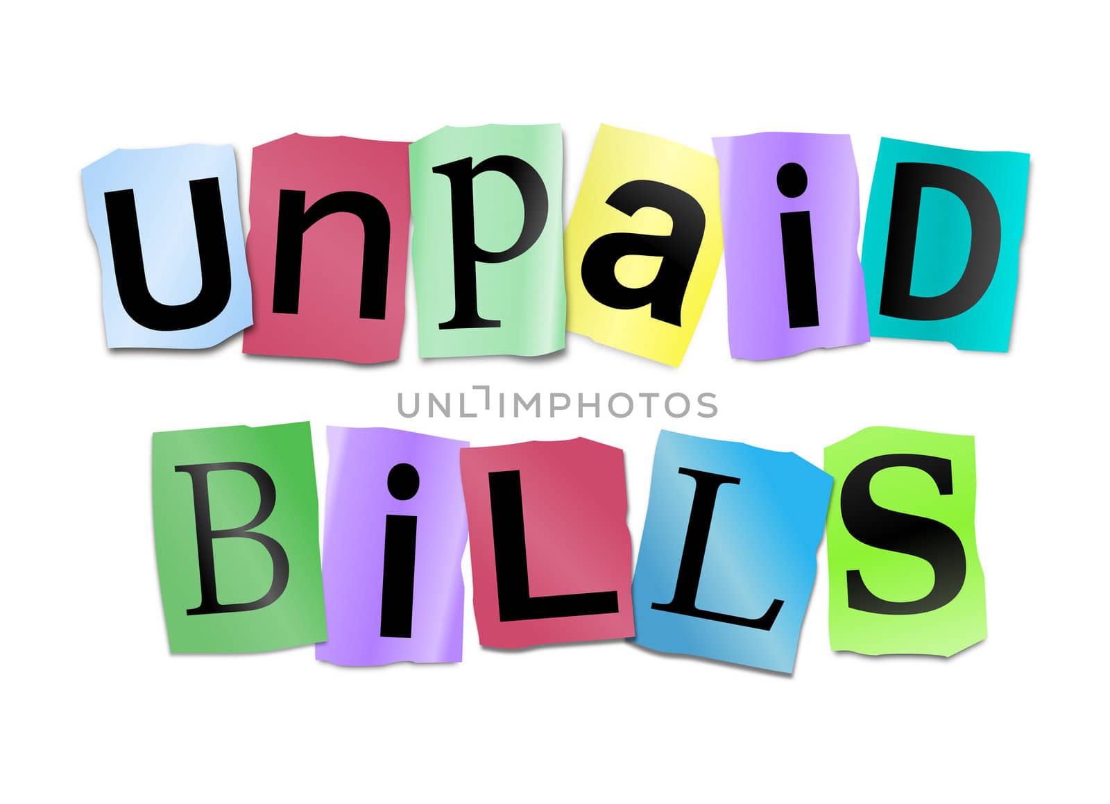 Illustration depicting cutout printed letters arranged to form the words unpaid bills.