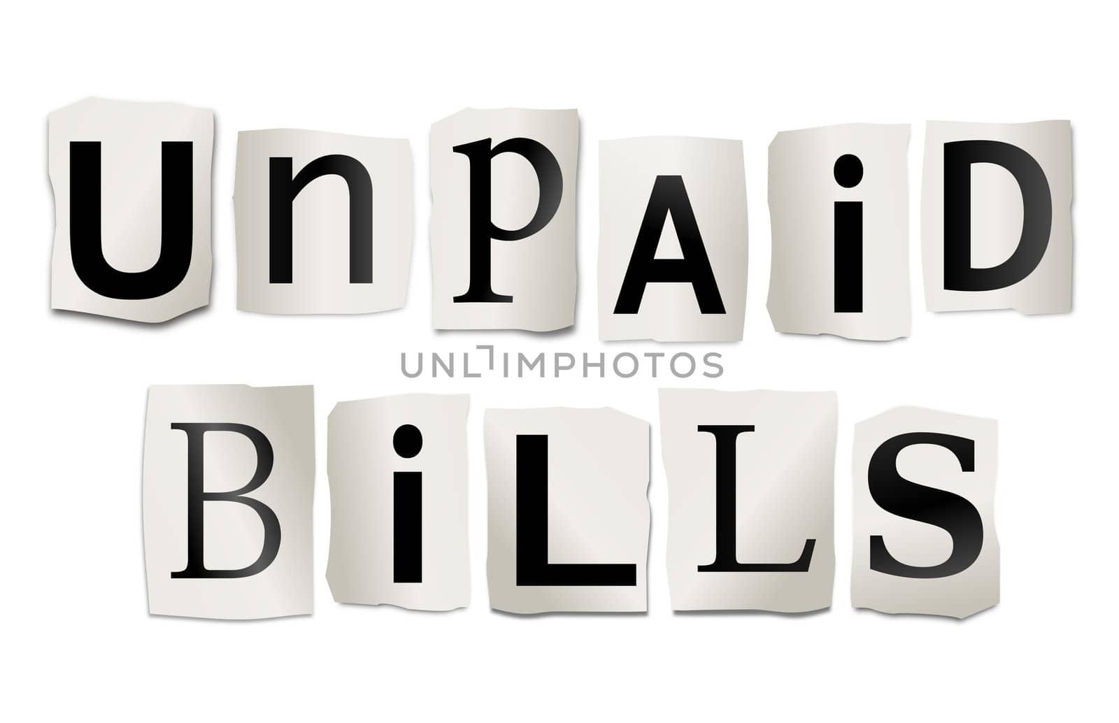 Illustration depicting cutout printed letters arranged to form the words unpaid bills.
