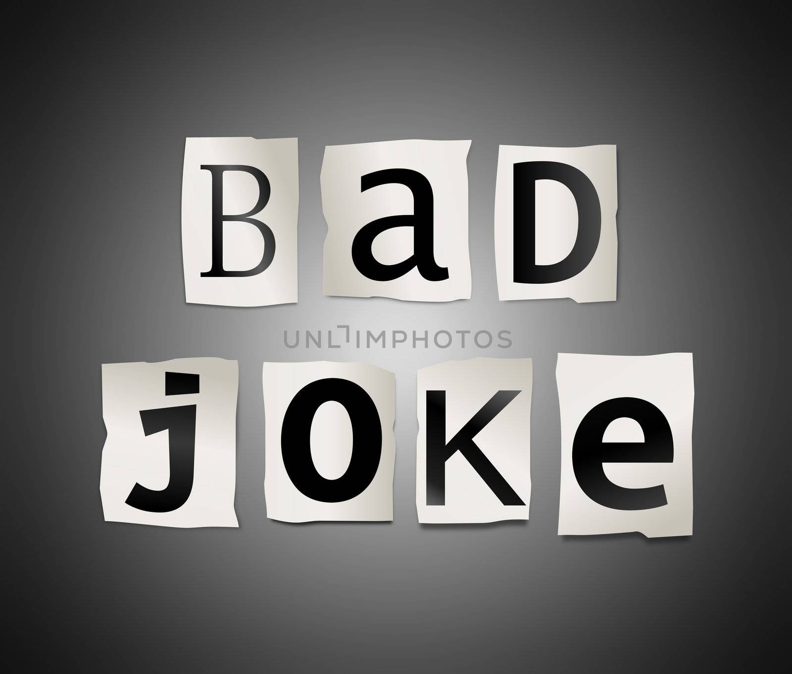 Illustration depicting cutout printed letters arranged to form the word bad joke.
