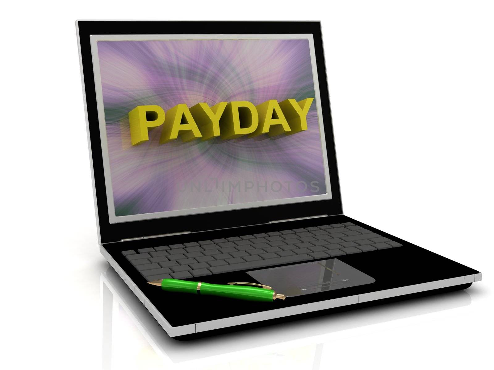 PAYDAY message on laptop screen in big letters. 3D illustration isolated on white background