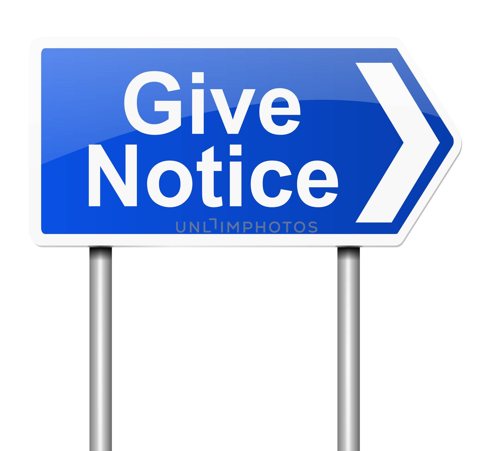 Illustration depicting a sign with a give notice concept.