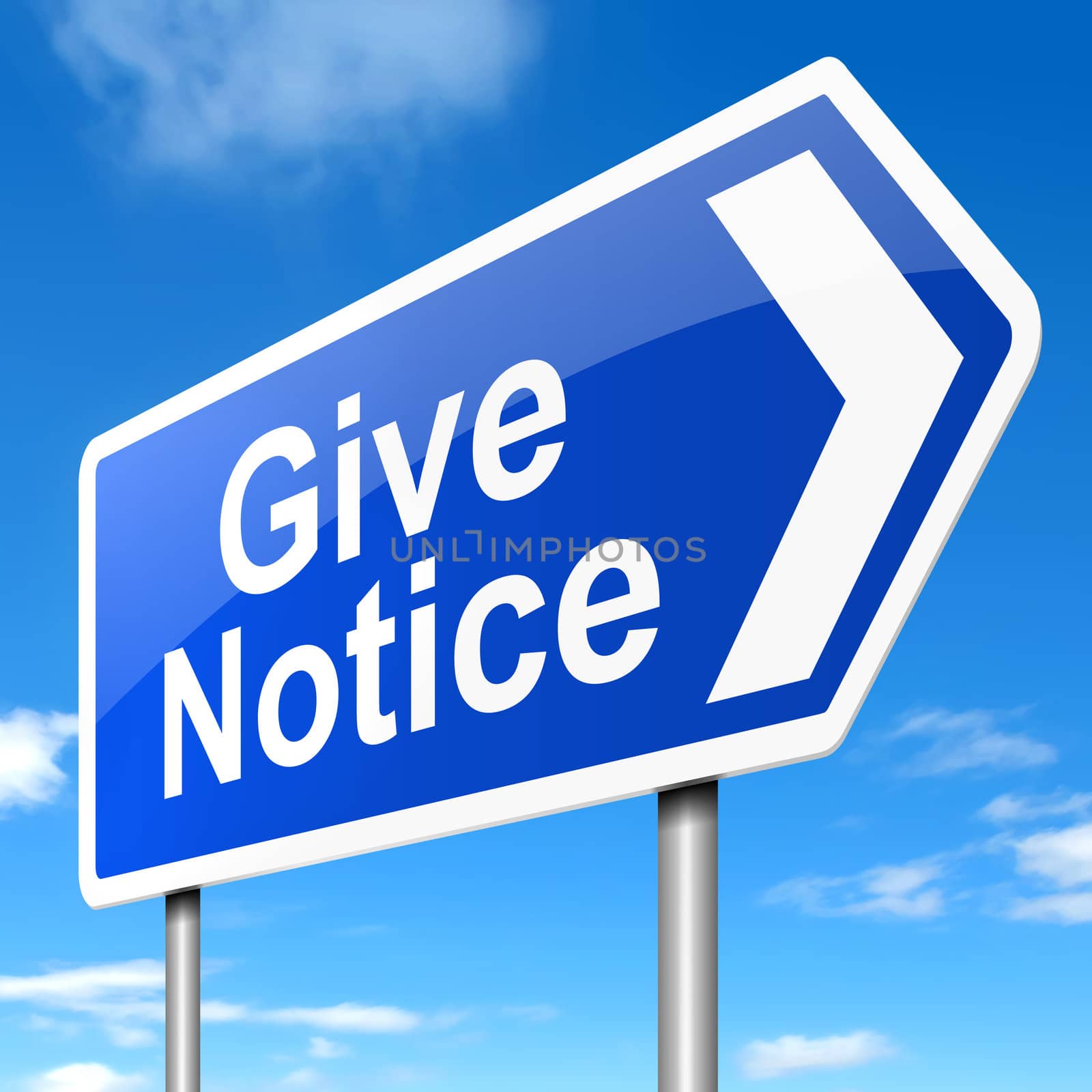 Illustration depicting a sign with a give notice concept.