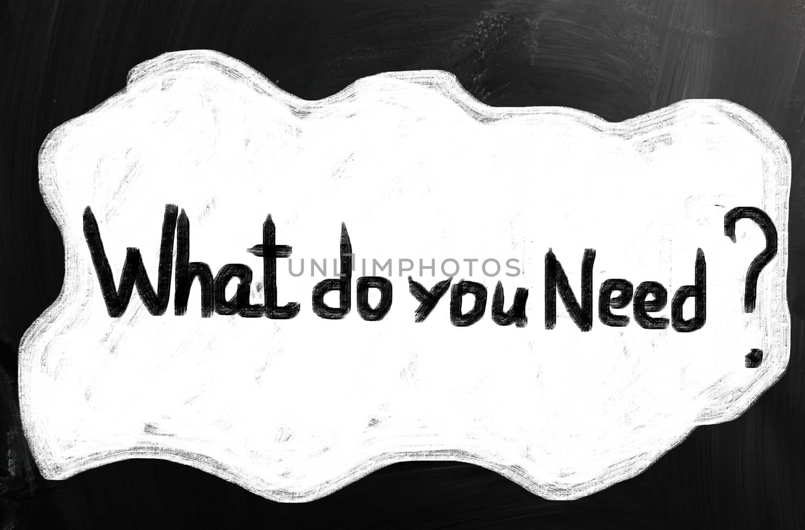 What Do You Need