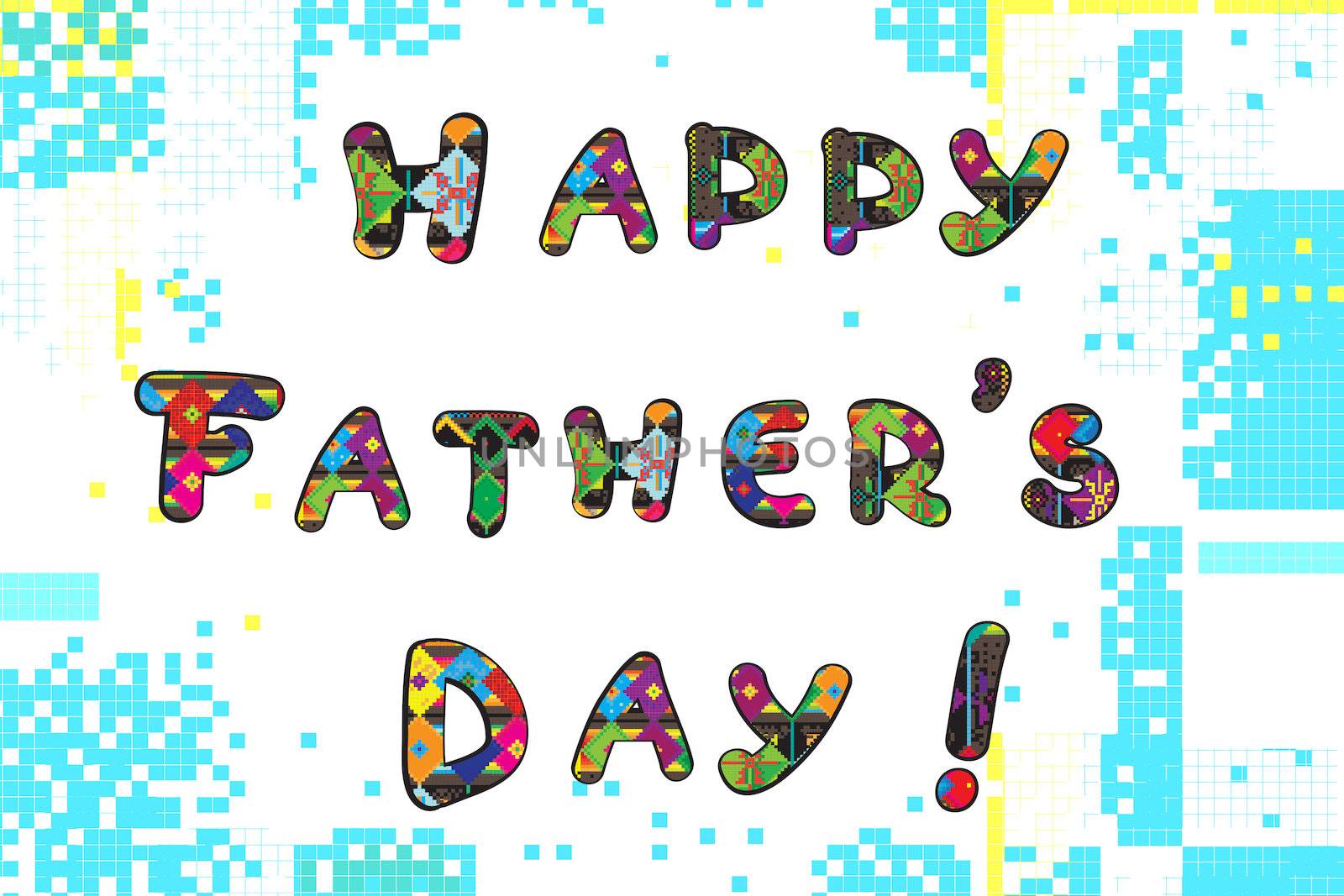 Happy Father's Day greeting card with pixels, funny letters text