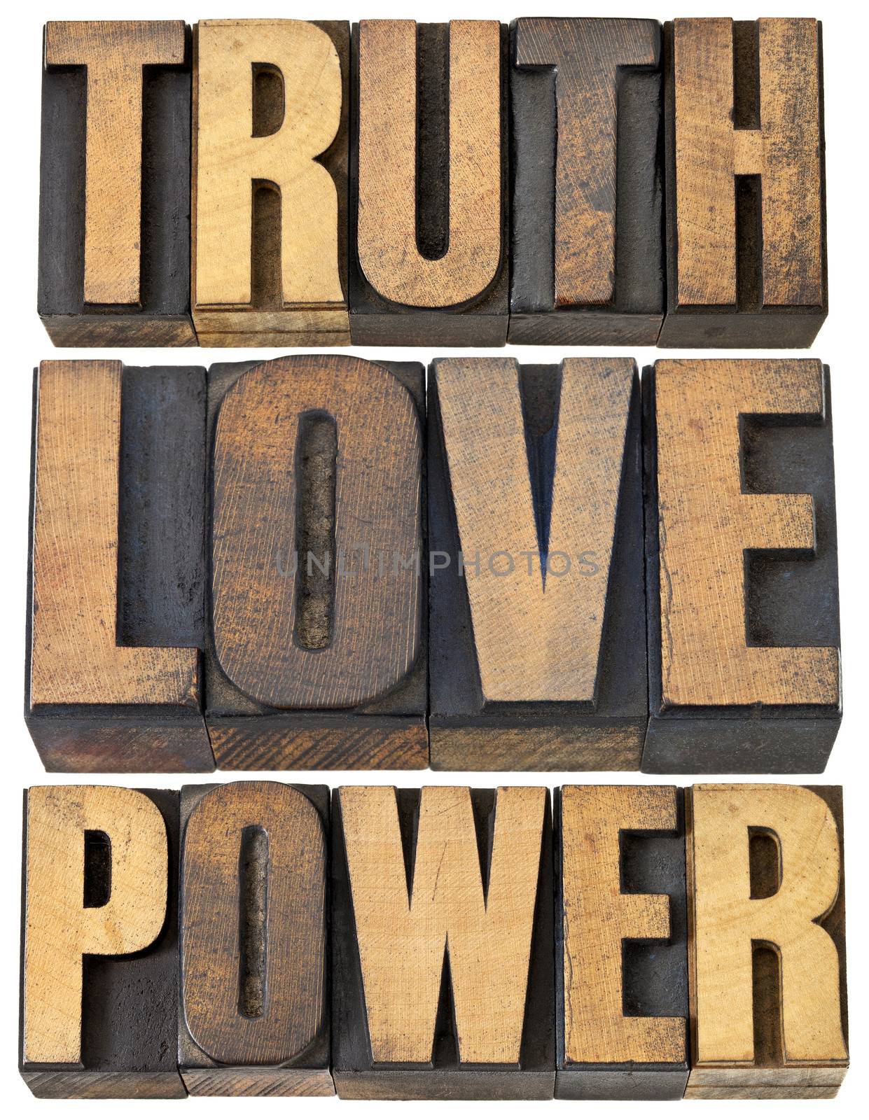 truth, love and power - core principles concept  -  a collage of isolated words in vintage letterpress wood type