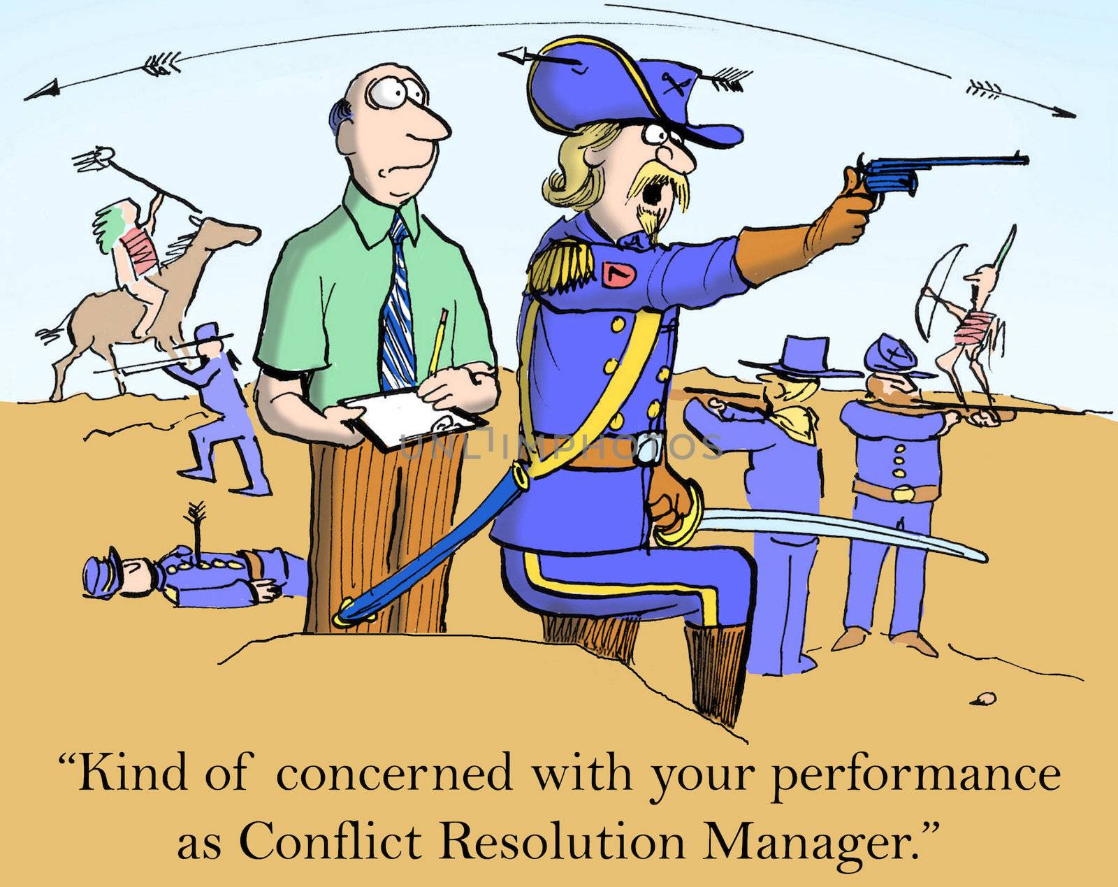 "Kind of concerned with your performance as Conflict Resolution Manager."