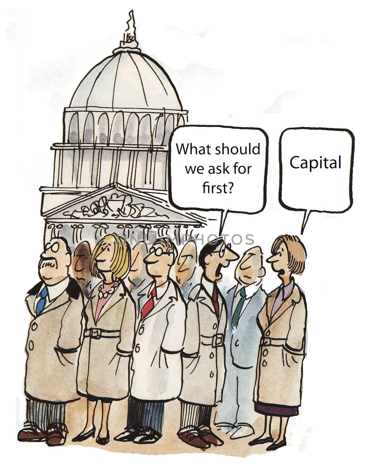 'What should we ask for?'  'Capital.'