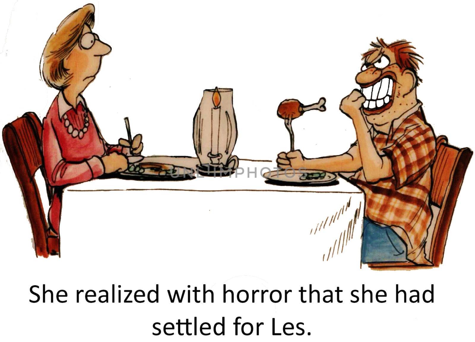 She realized with horror that she had settled for Les.