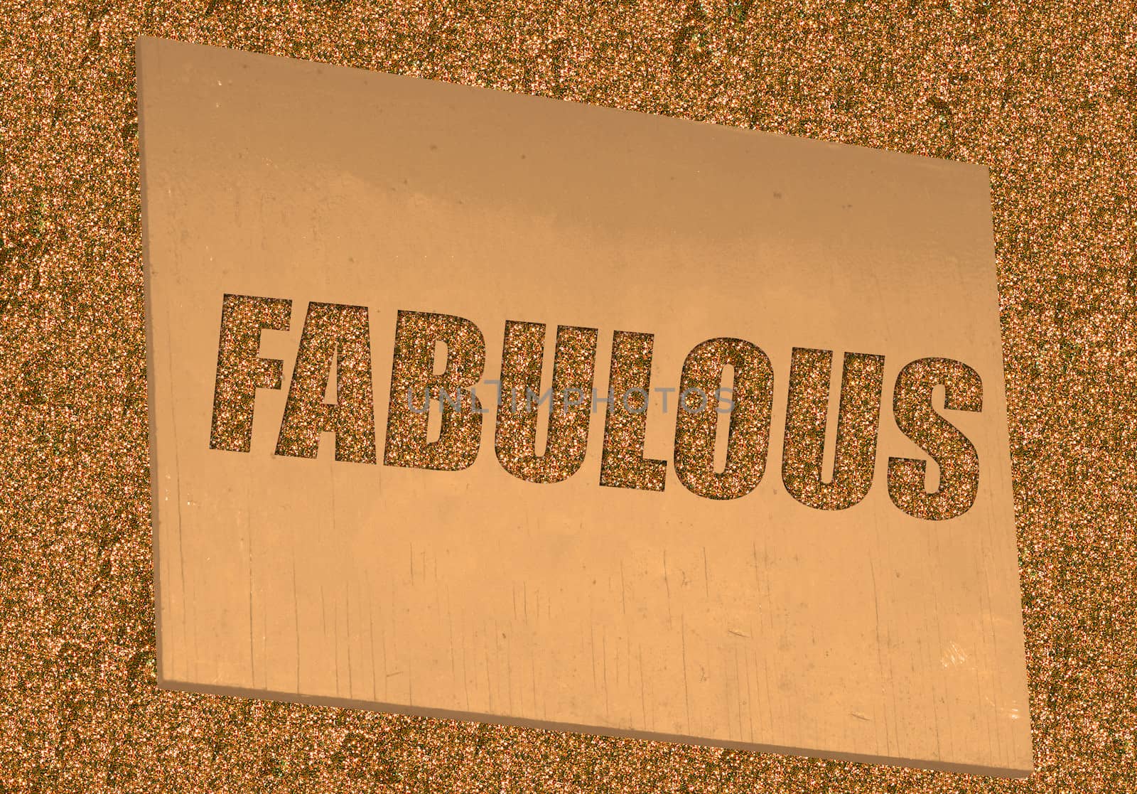 fabulous sign and gold glitter for a dazzling background