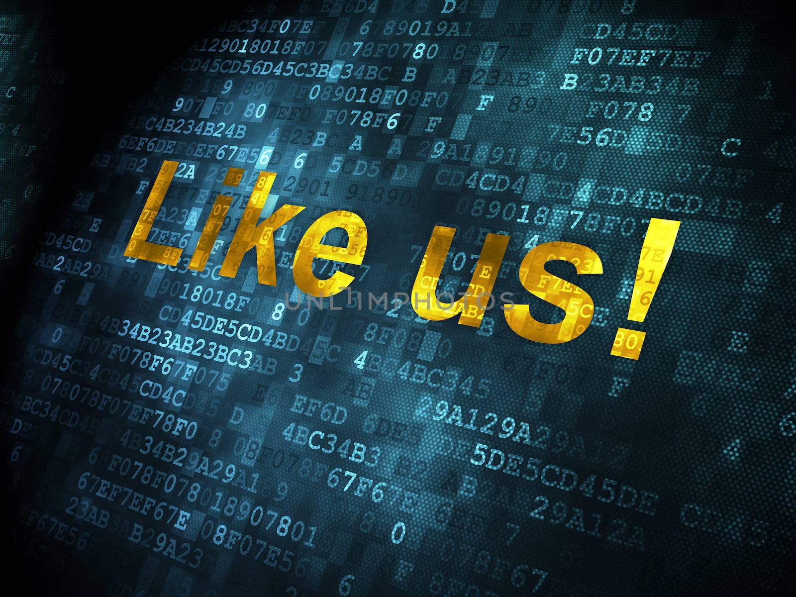Social media concept: pixelated words Like us! on digital background, 3d render