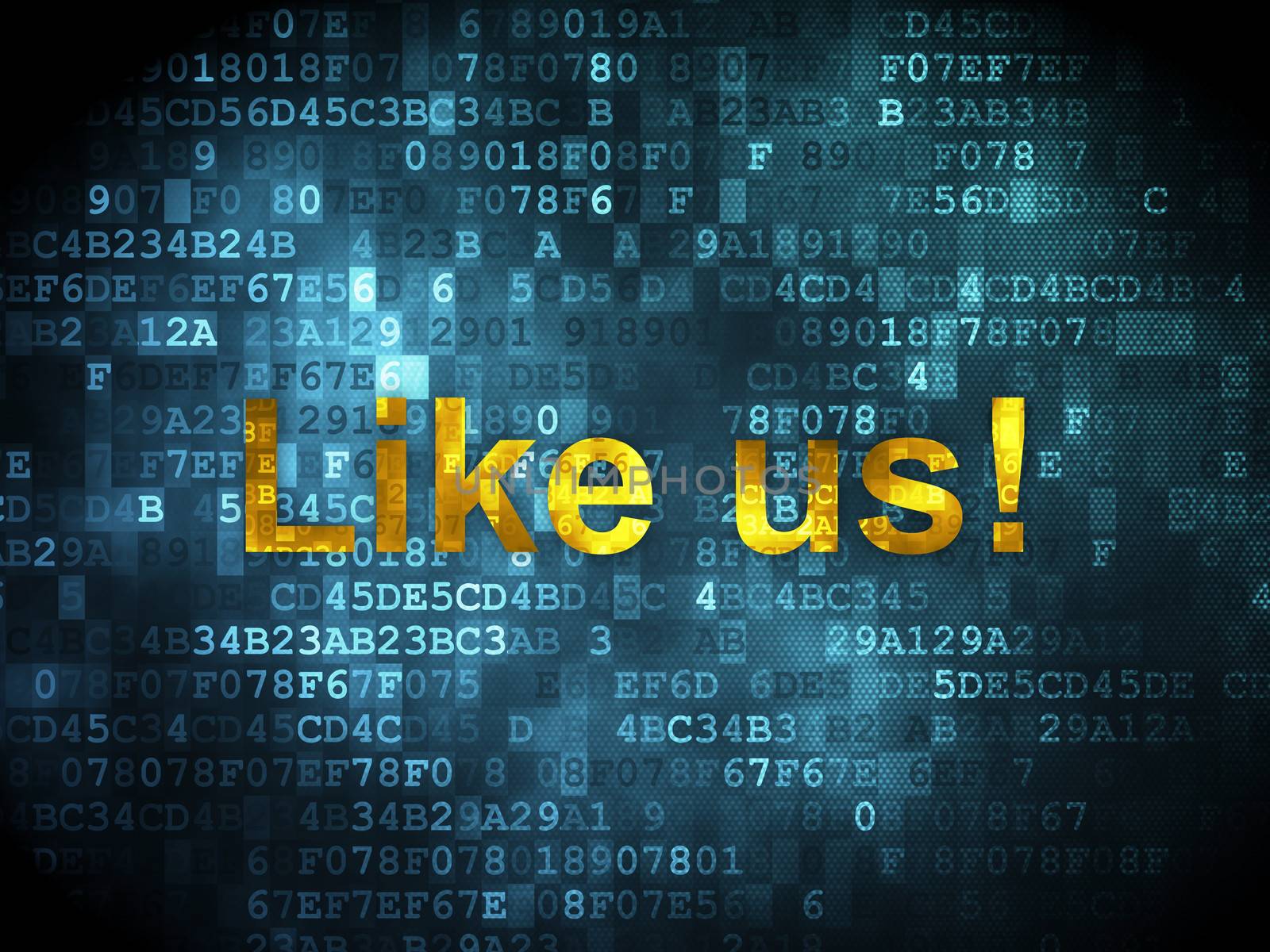 Social network concept: pixelated words Like us! on digital background, 3d render