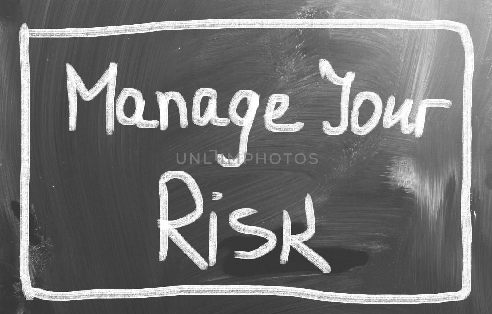 Manage Your Risk Concept