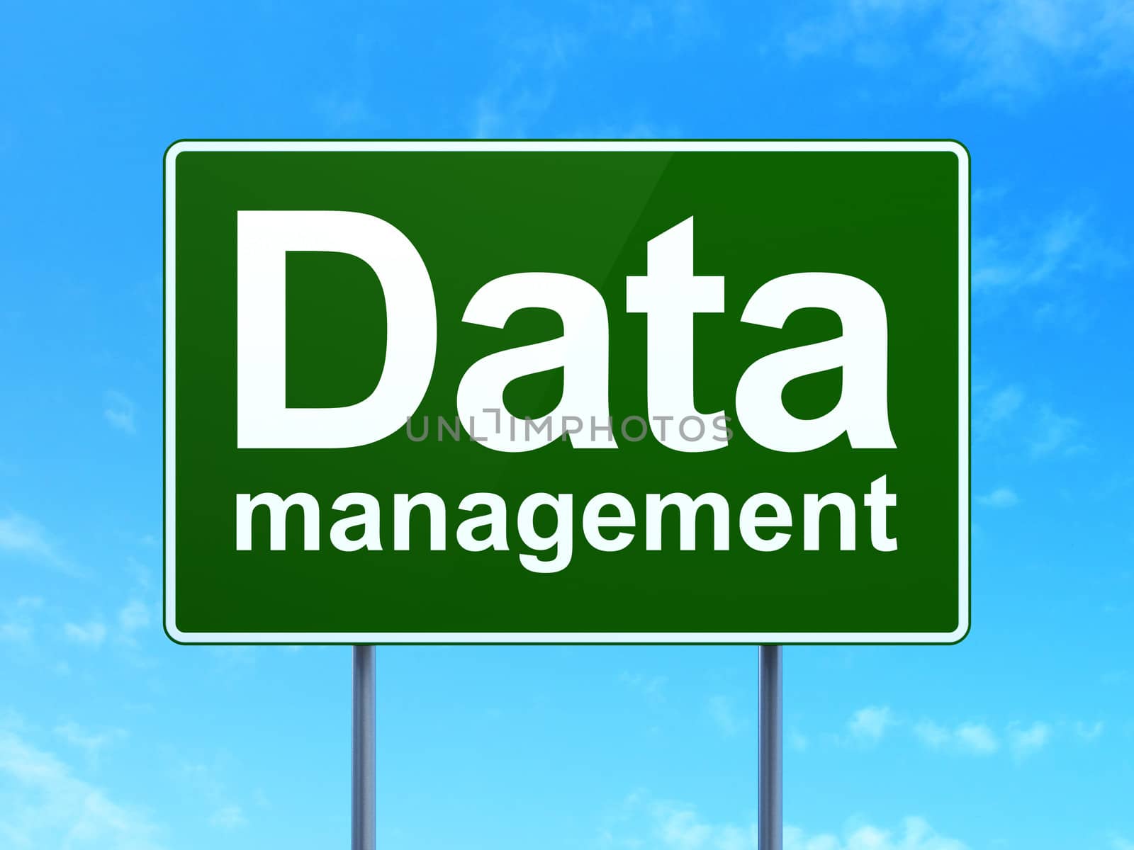 Data concept: Data Management on green road (highway) sign, clear blue sky background, 3d render