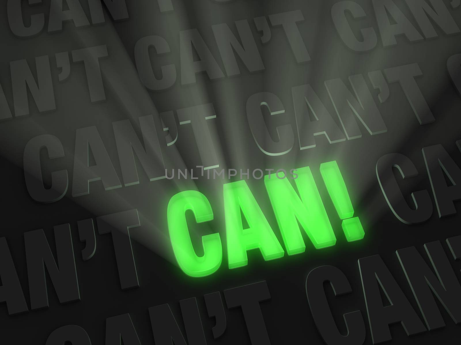 Light rays burst from a bright, green "CAN!" on a dark background of "CAN'T"s illustrating a stongly positive attitude.