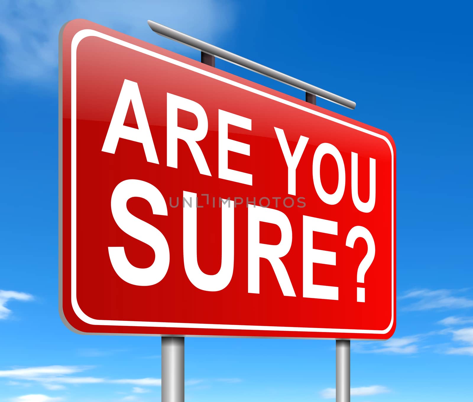 Illustration depicting a sign with an are you sure concept.