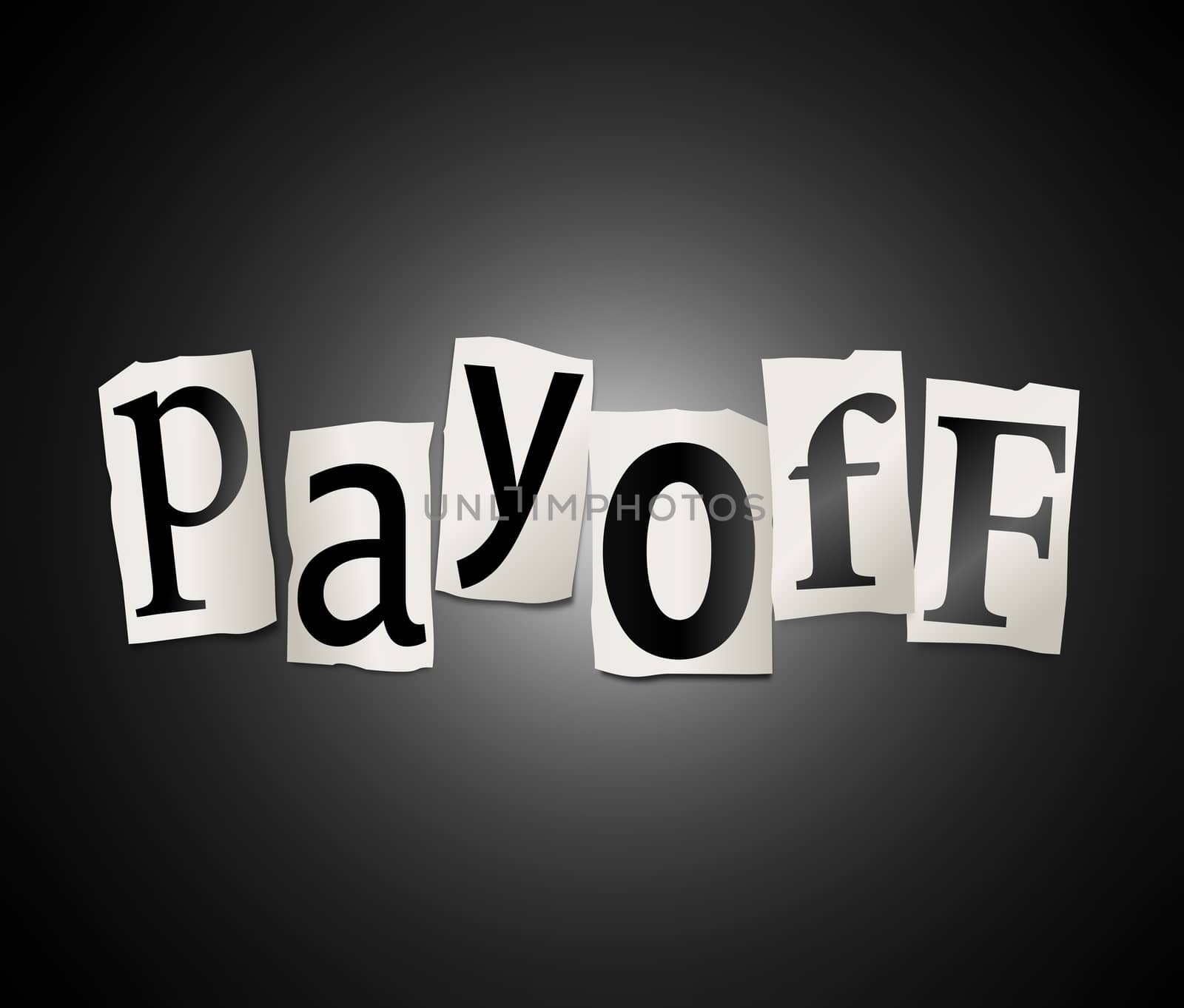 Illustration depicting a set of cut out printed letters arranged to form the word payoff.