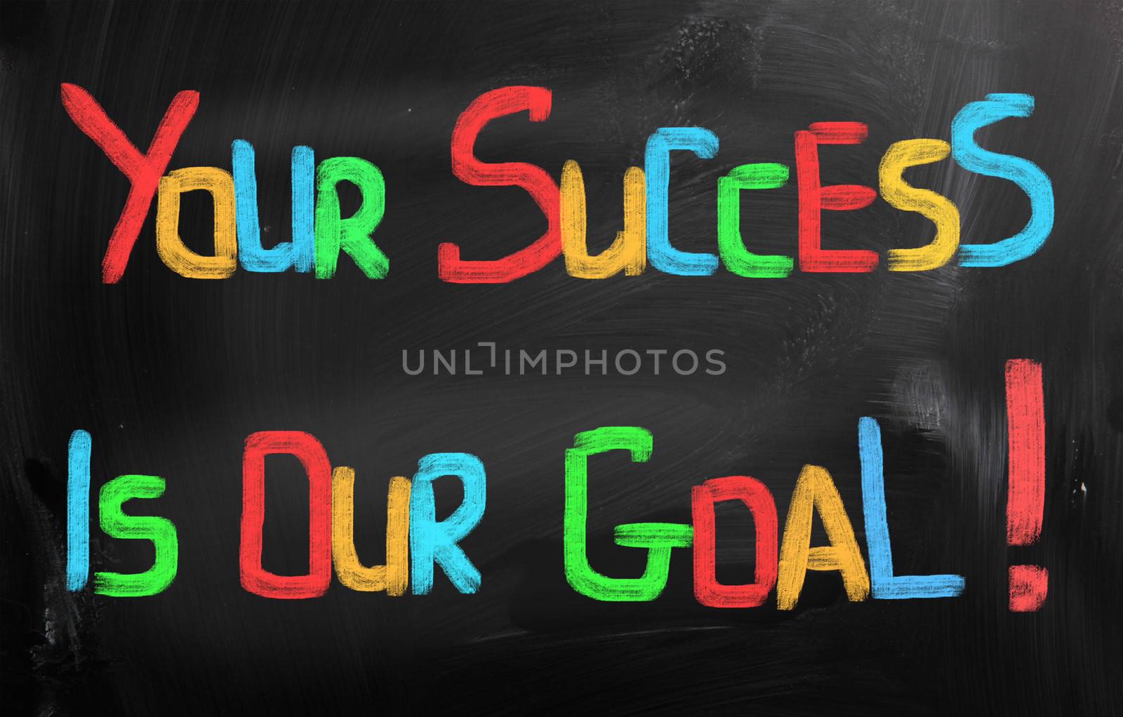 Your Success Is Our Goal Concept by KrasimiraNevenova