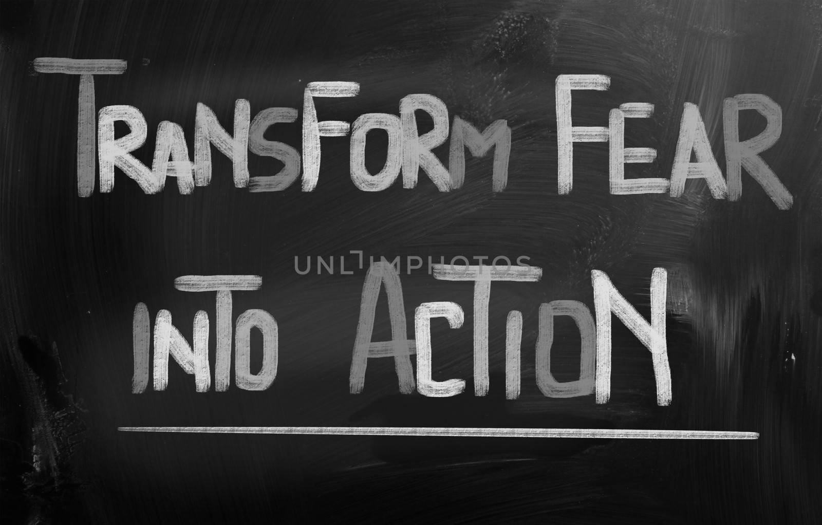 Transform Fear Into Action Concept
