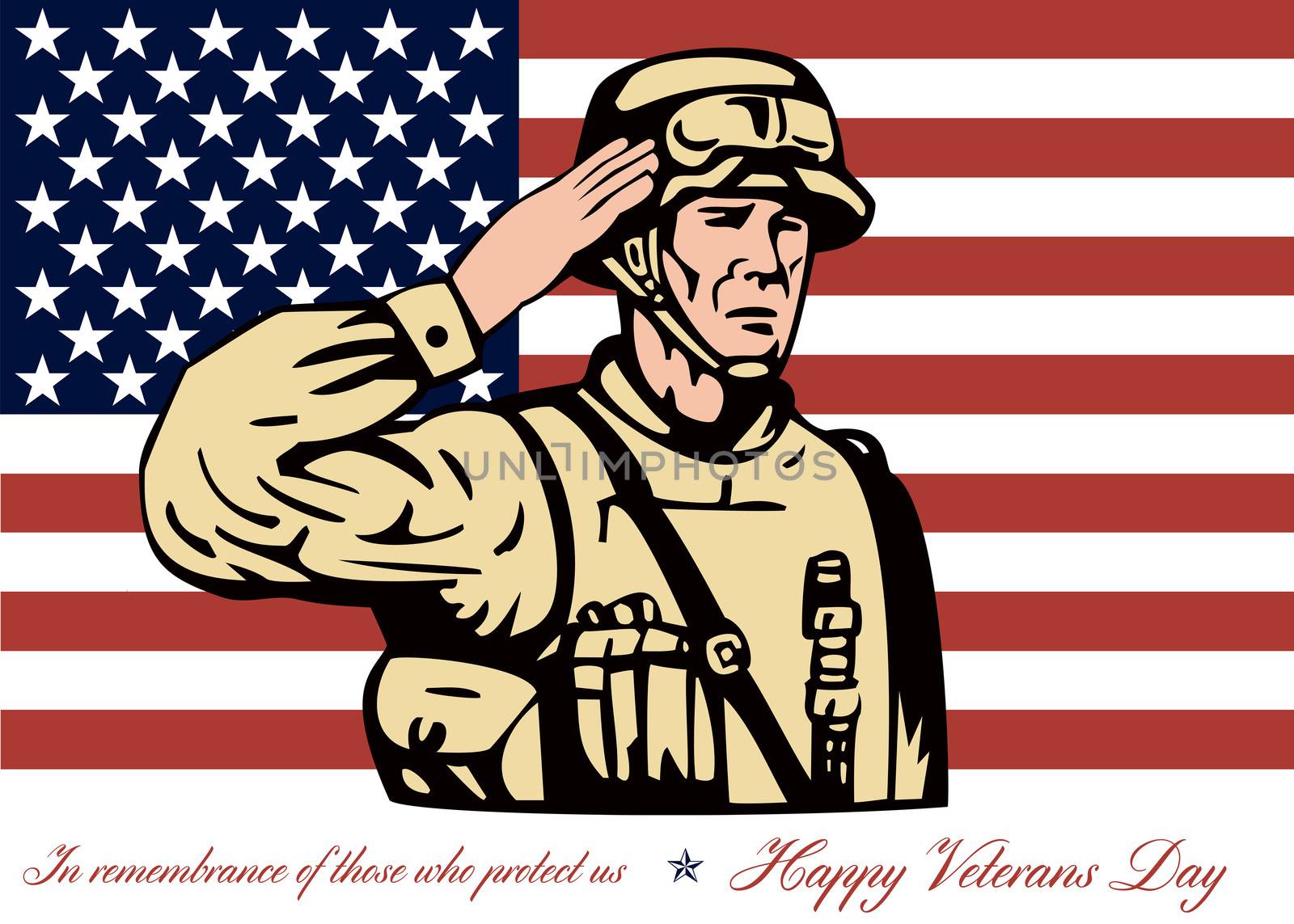 Greeting card poster showing illustration of an American soldier serviceman saluting with stars and stripes flag in background Happy Veterans Day in remembrance to those who protect us.