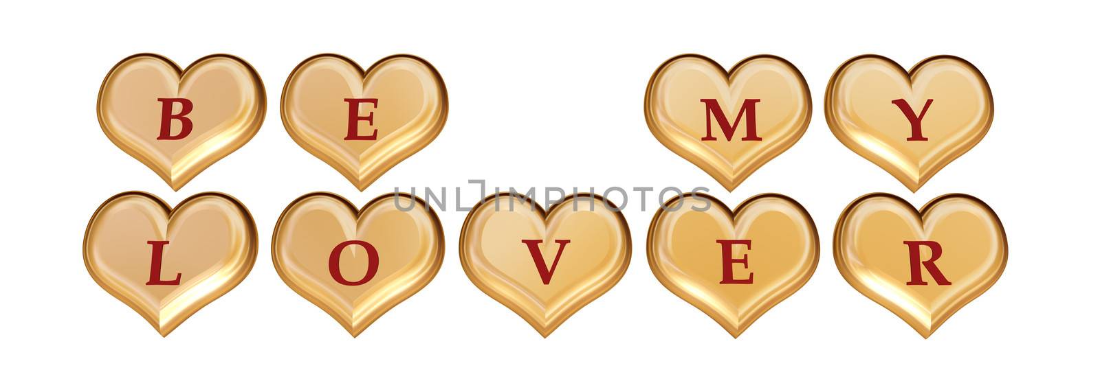 3d golden hearts with red letters with text - be my lover, isolated