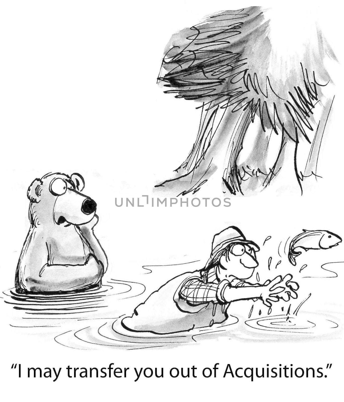 "I may transfer you out of Acquisitions."